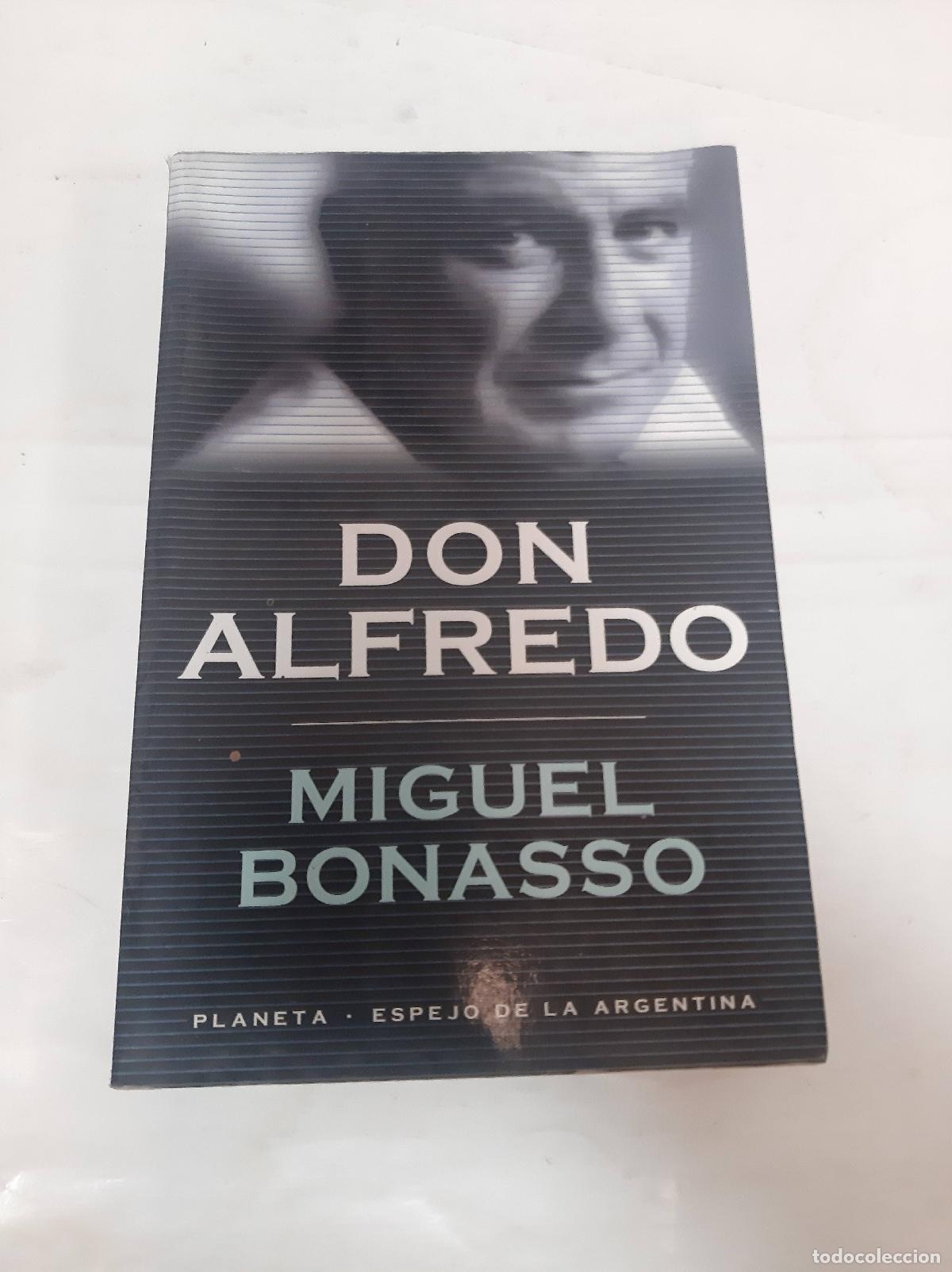 Libros: Don Alfredo - Miguel Bonasso - Foto 1