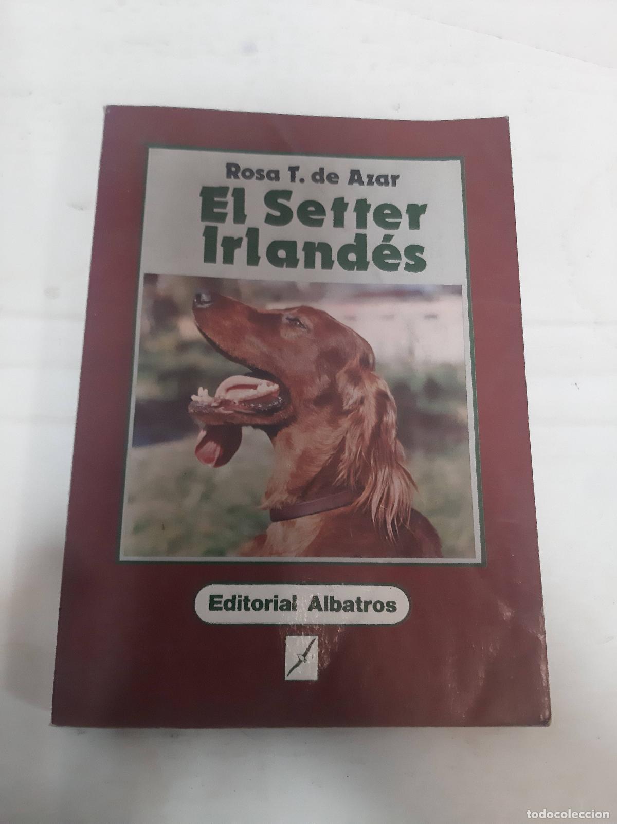 Libros: El Setter Irlandes - Rosa Taragano de Azar - Foto 1