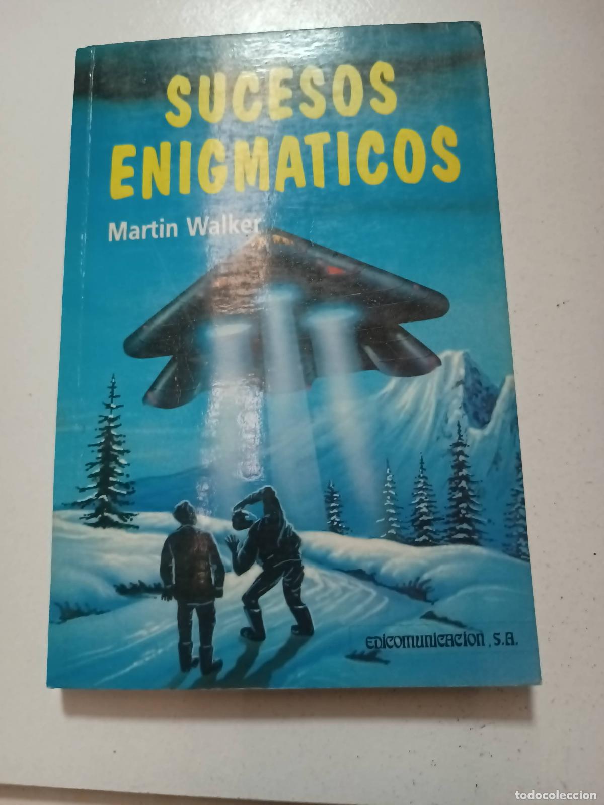 Libros: Sucesos enigm&aacute;ticos - Walker, Martin - Foto 1