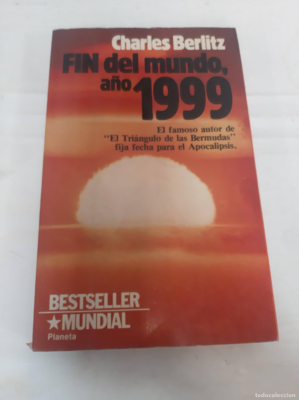 Libros: Fin Del Mundo, A&ntilde;o 1999 - Charles Berlitz - Foto 1