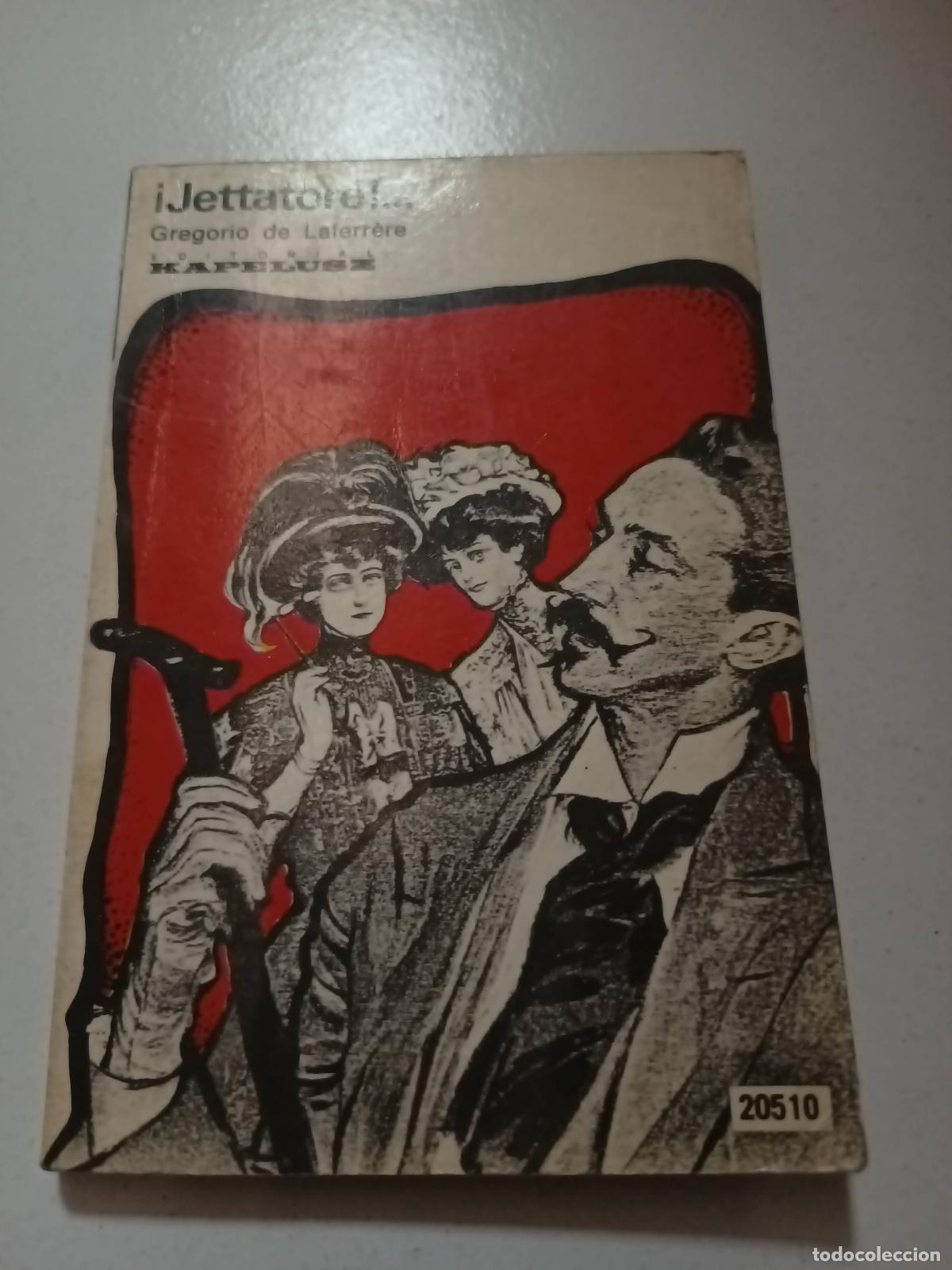 Libros: Jettatore!... - Gregorio de Laferrere - Foto 1