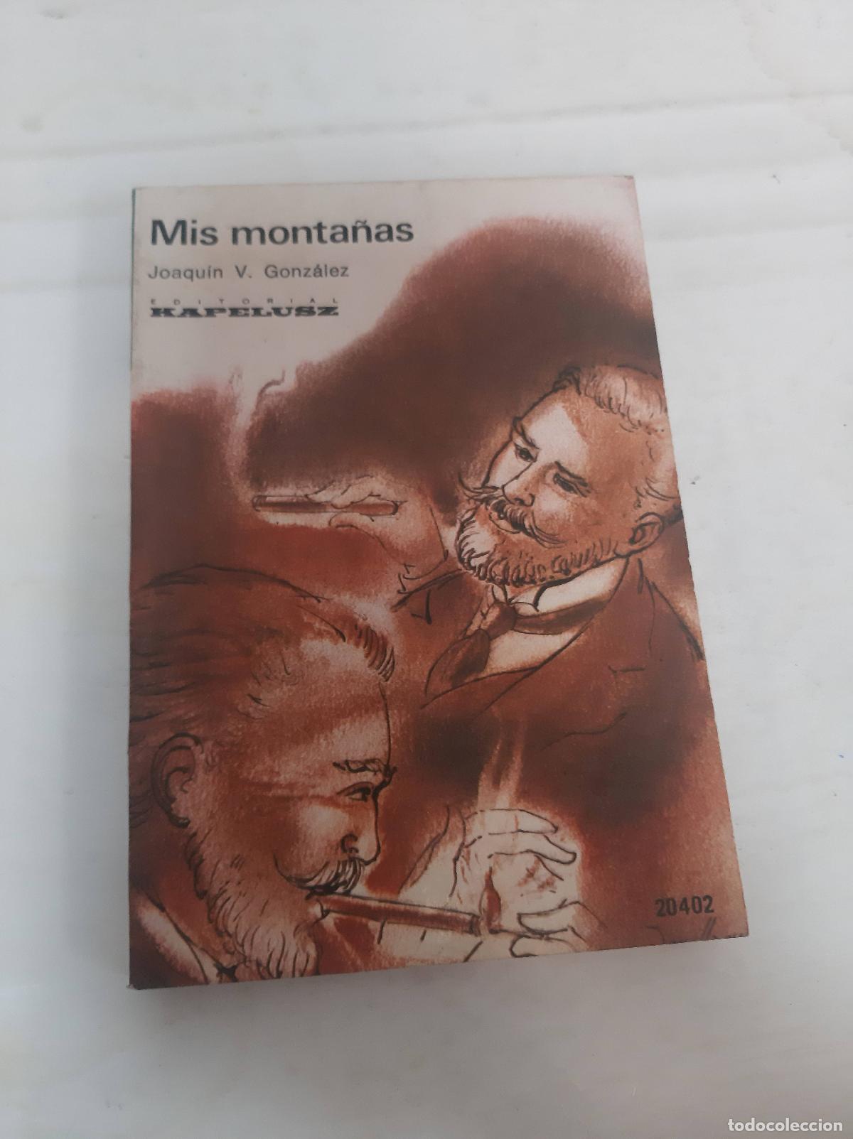 Libri di seconda mano: Mis monta&ntilde;as - Joaquin V. Gonzalez