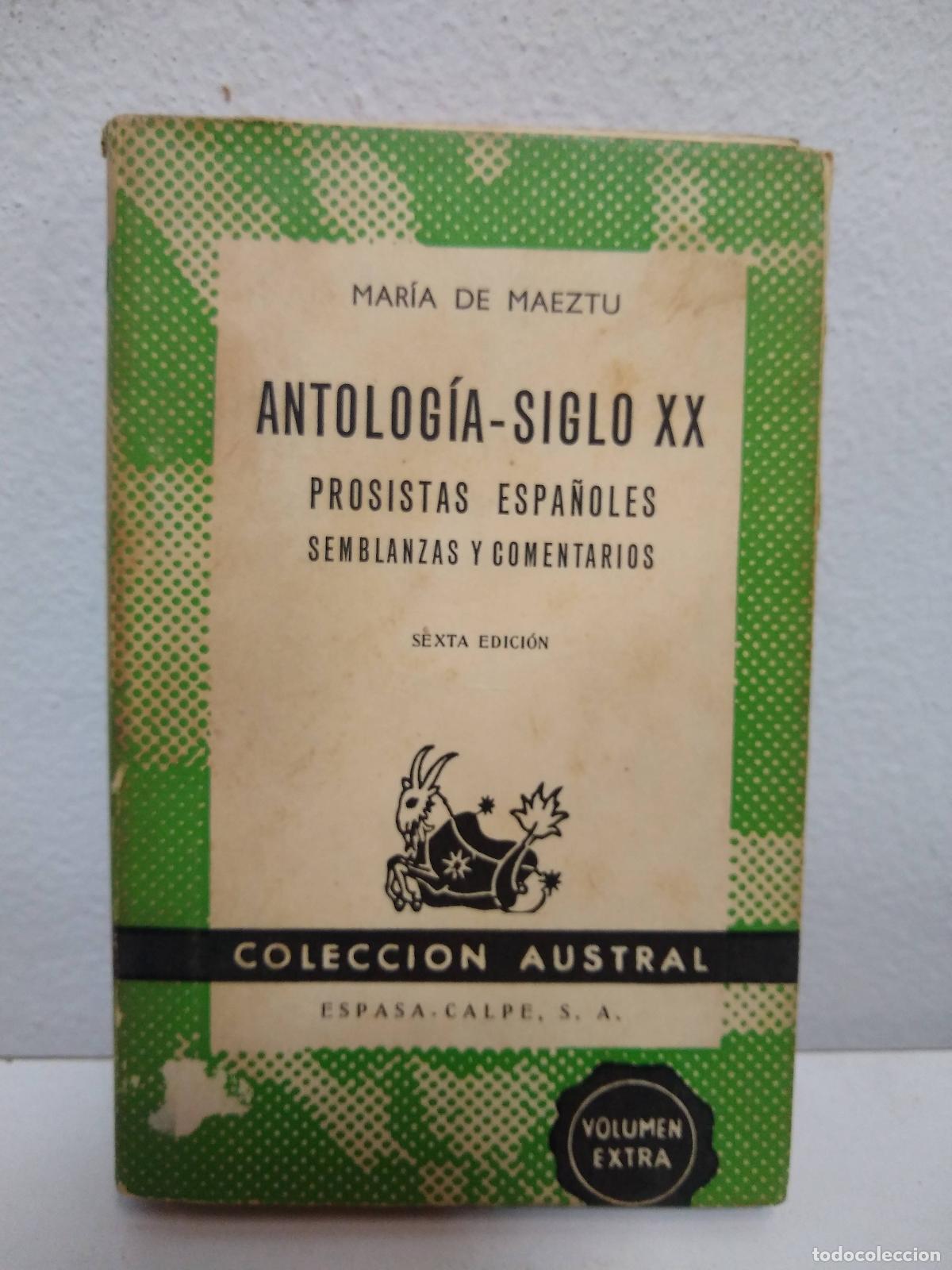 Libri di seconda mano: Antologia siglo XX. Prosistas espa&ntilde;oles semblanzas y comentarios - Maria de Maeztu