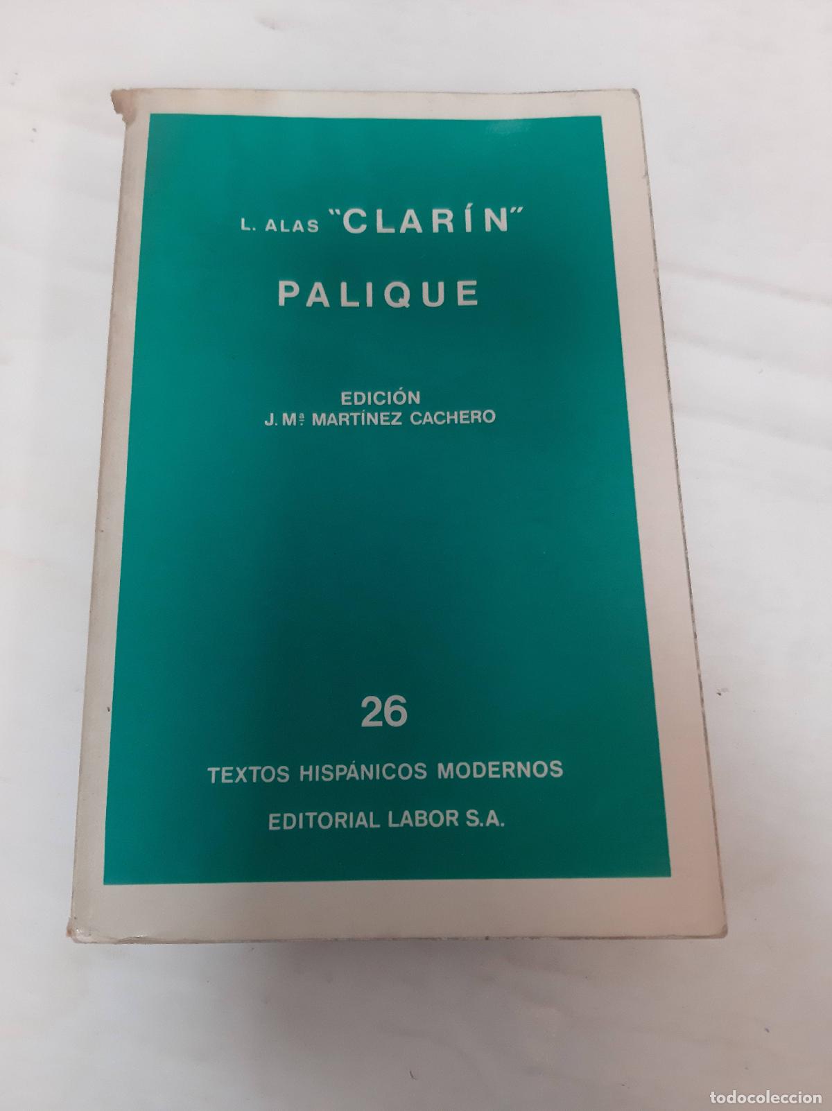 Libros: Palique - &rdquo;Alas l &rdquo;&rdquo;Clarin&rdquo;&rdquo;&rdquo; - Foto 1