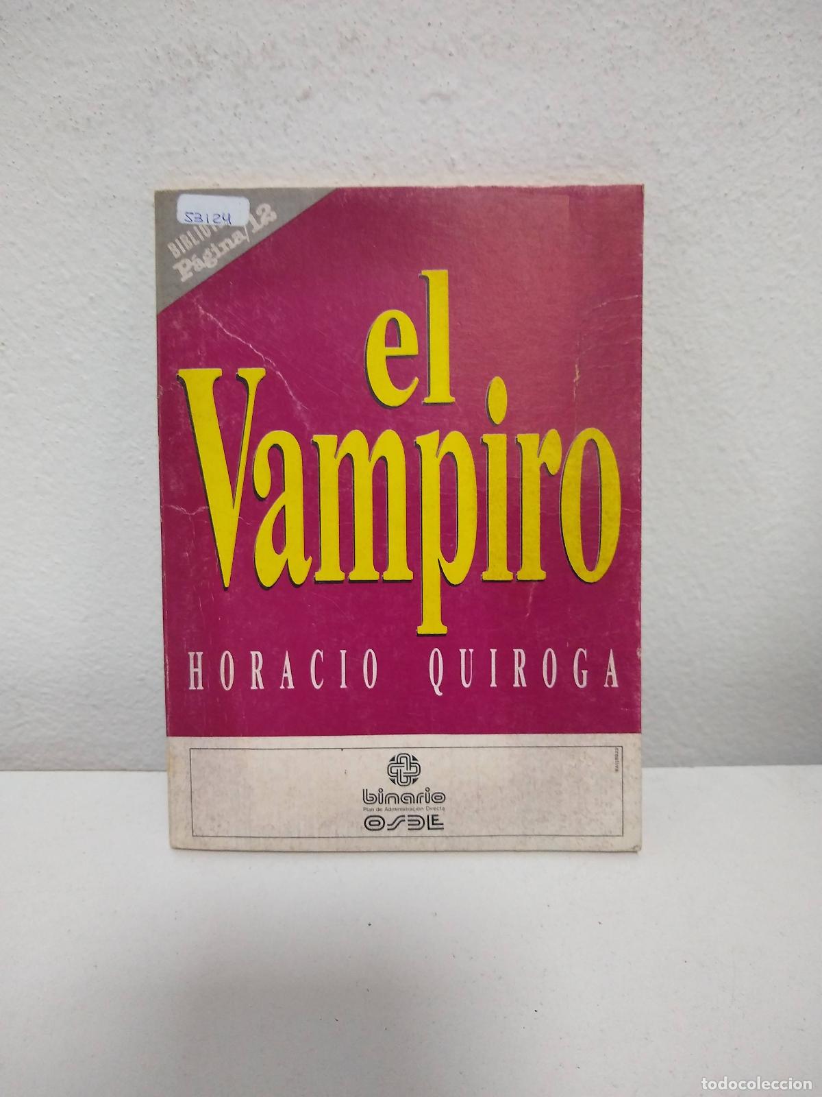 Libros: El vampiro - Horacio Quiroga - Foto 1
