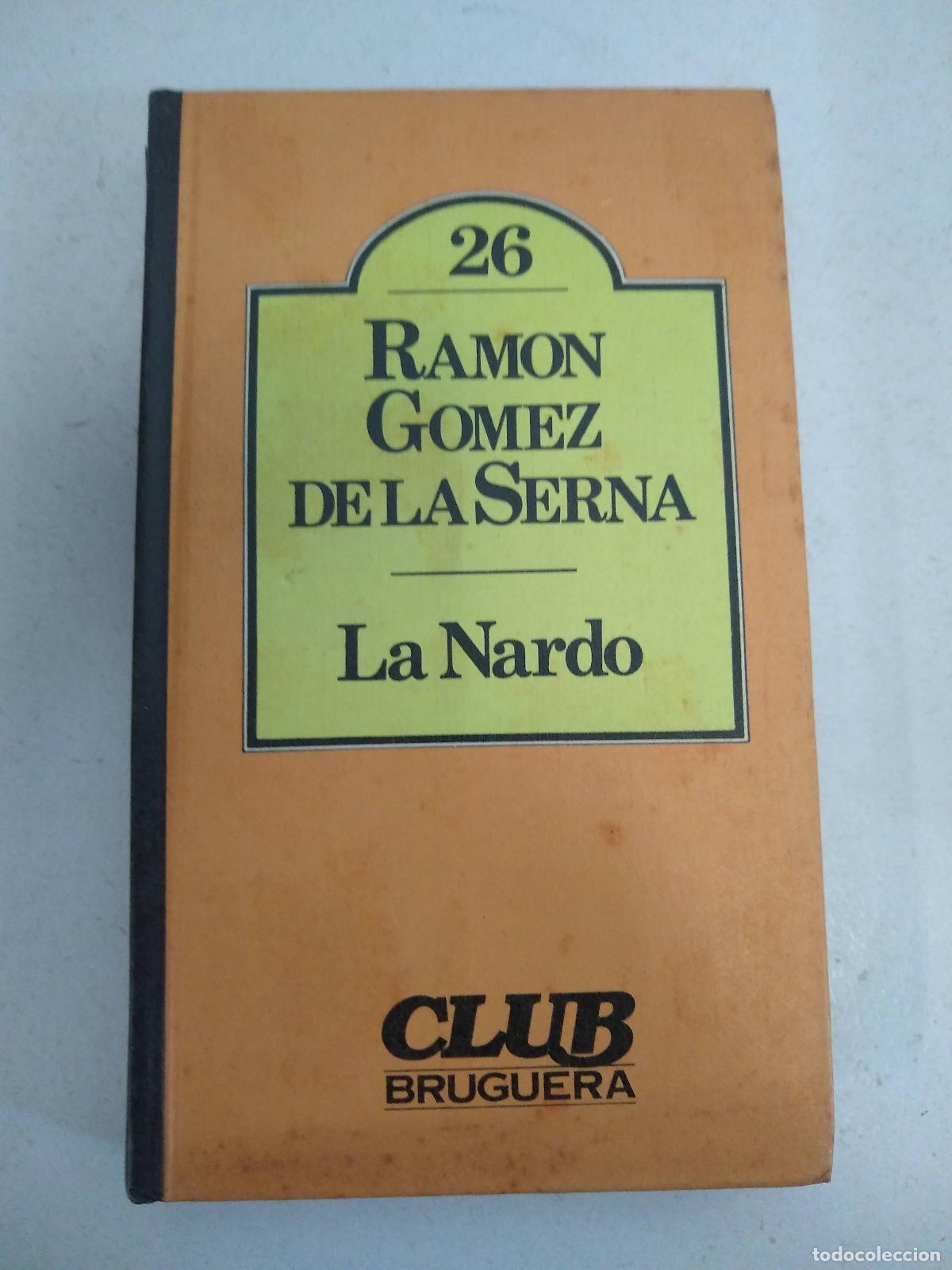 Libros: LA NARDO - Ramon Gomez De La Serna - Foto 1