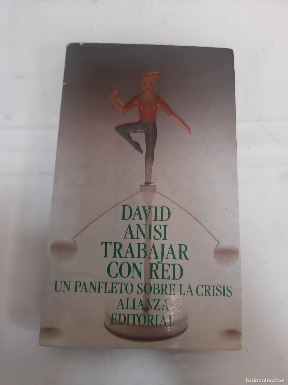 Libros: Trabajar con red. Un panfleto sobre la crisis - David Anisi - Foto 1