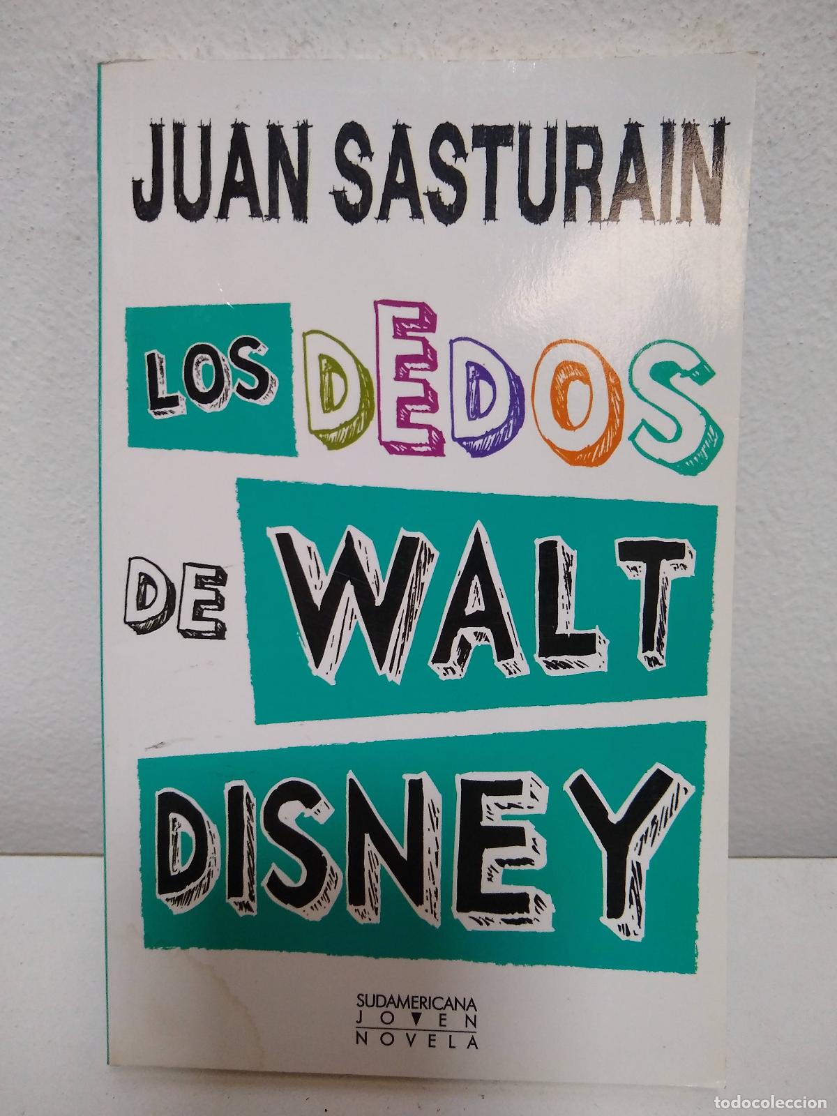 Libros: Los dedos de Walt Disney - Juan Sasturain - Foto 1