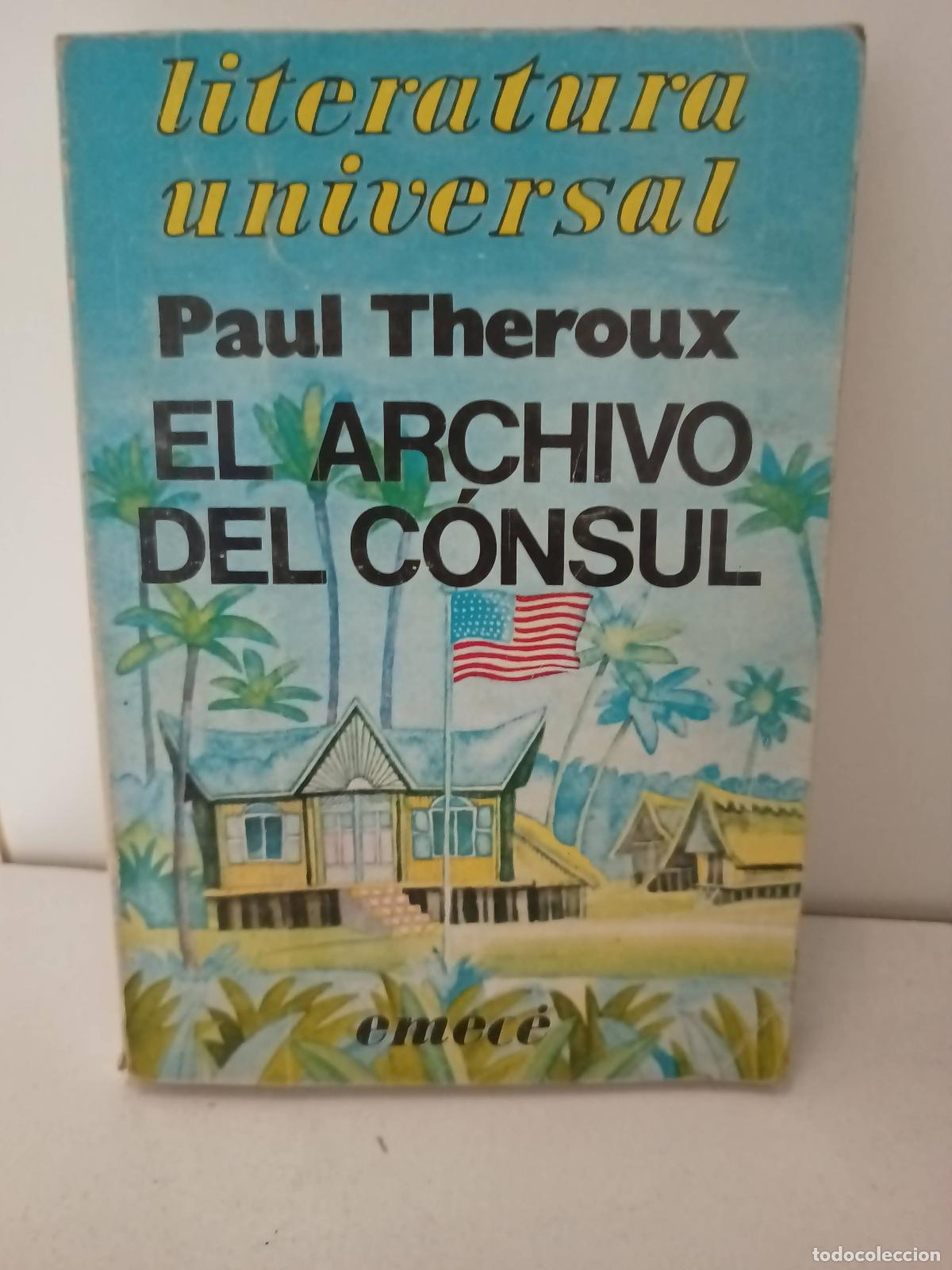 Libros: El archivo del c&oacute;nsul - Paul Theroux - Foto 1