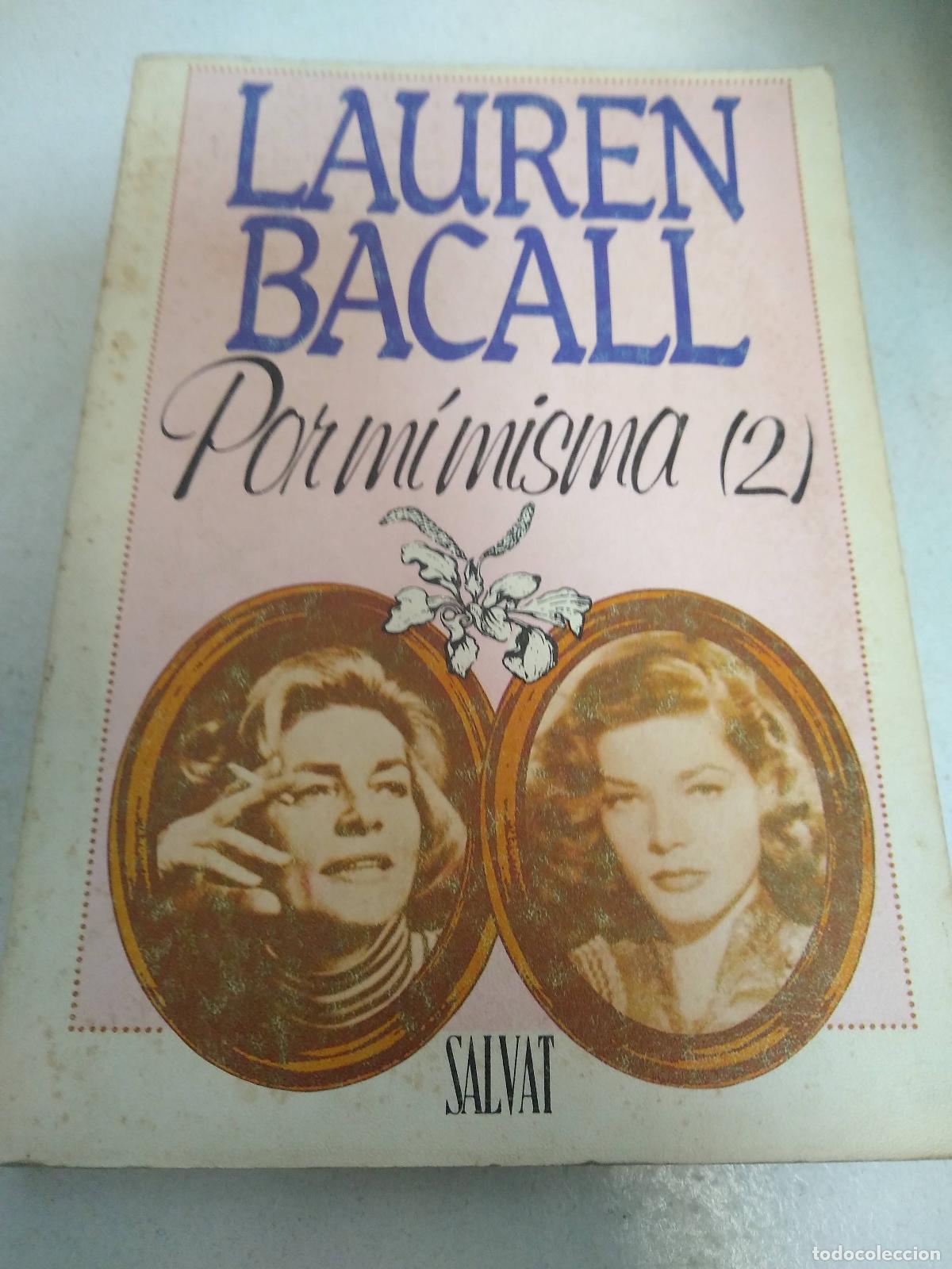 Libros: Por mi misma 2 - Lauren Bacall - Foto 1