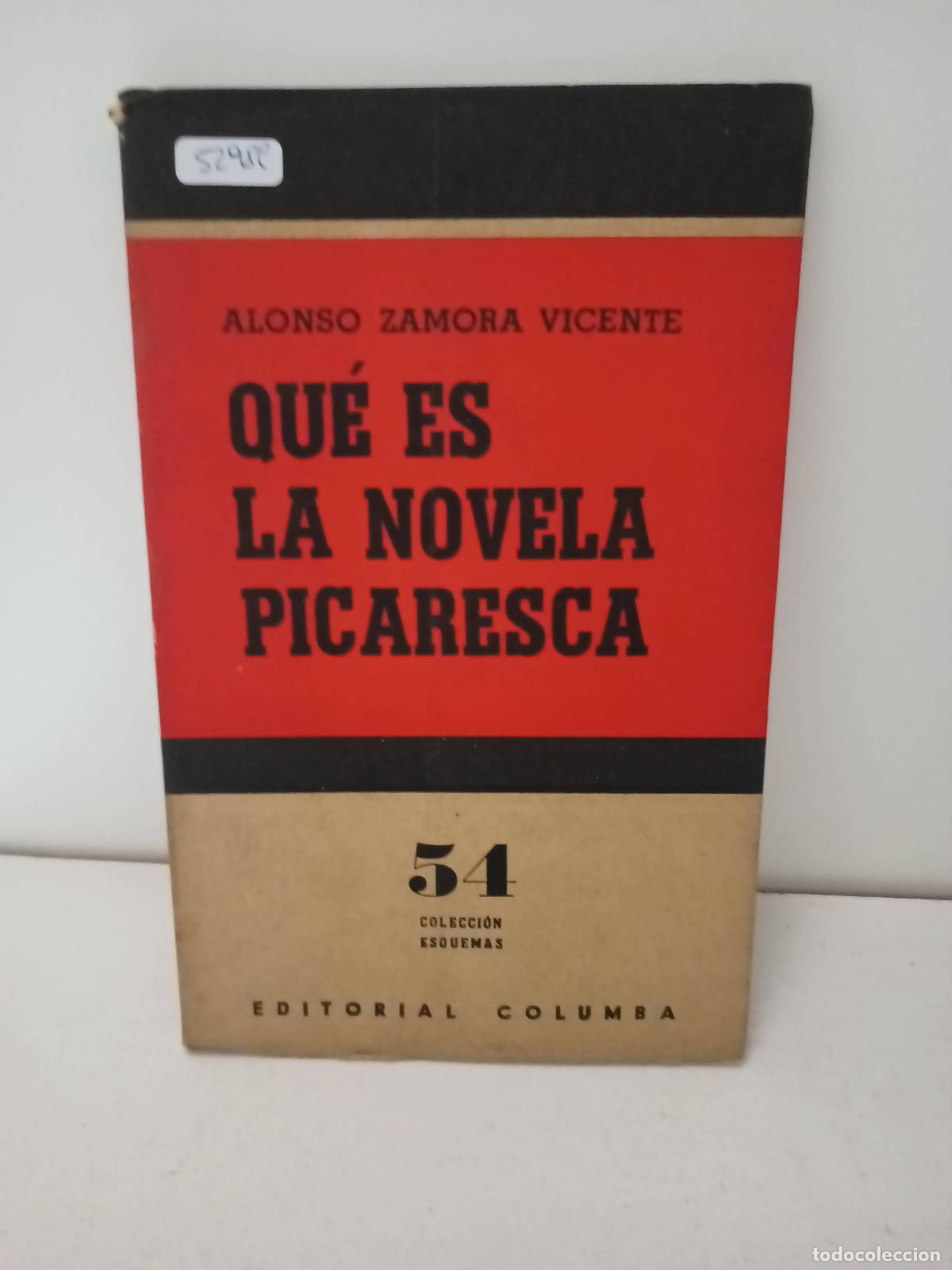 Libros: Qu&eacute; es la Novela picaresca - Zamora Vicente, Alonso