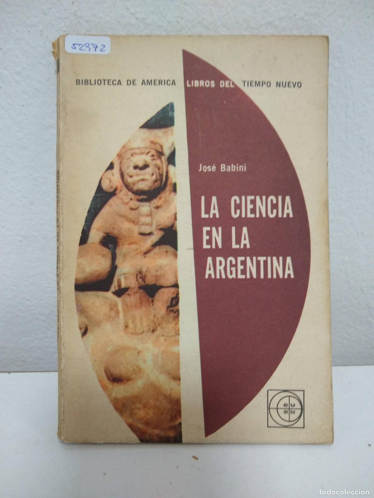 Libros: La ciencia en la Argentina - Jose Babini