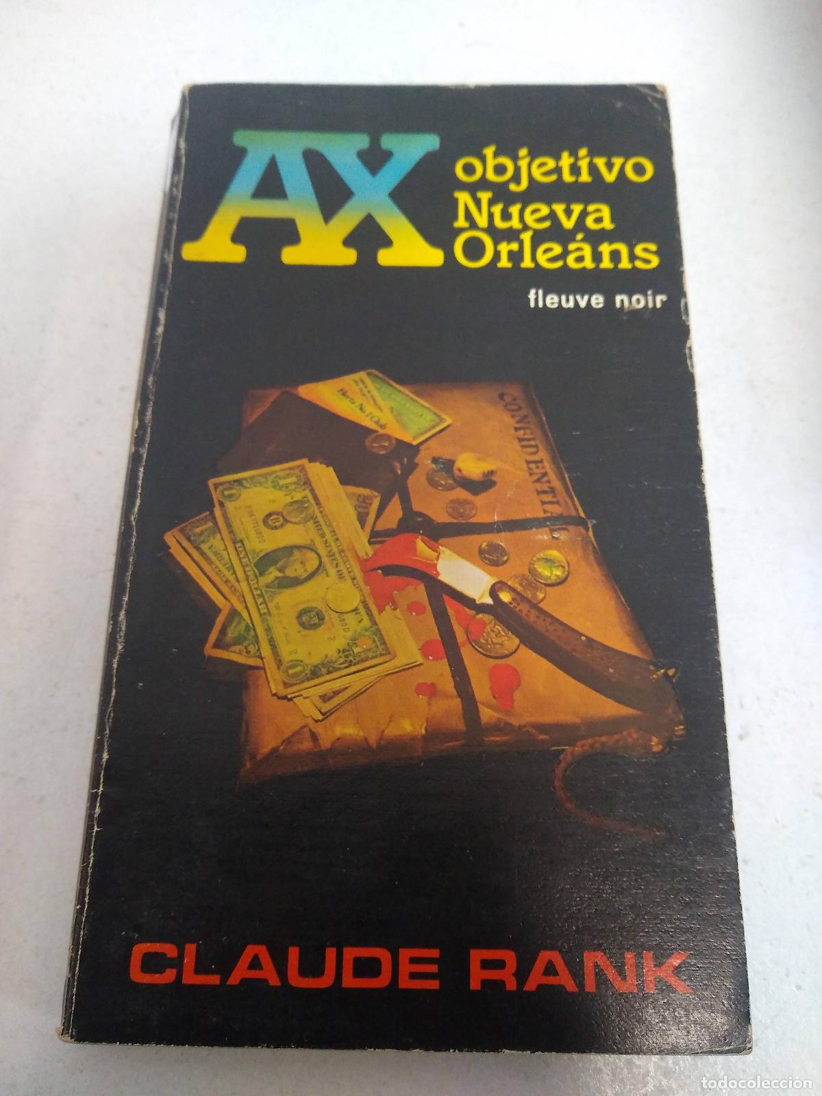 Libros: AX: objetivo en Nueva Orleans - Rank, Claude - Foto 1