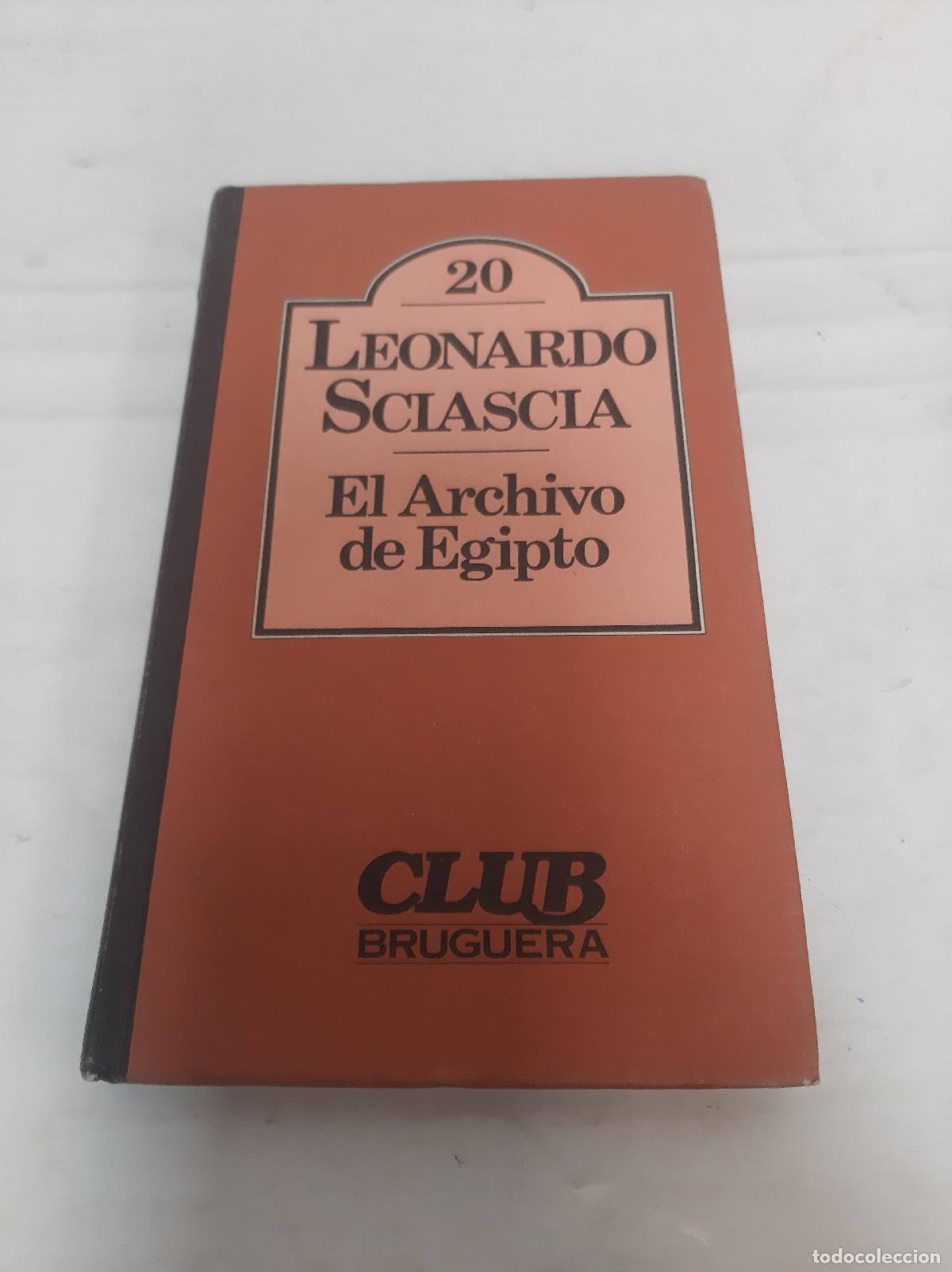 Libros: El Archivo de Egipto Leonardo Sciascia - Sciascia, Leonardo - Foto 1