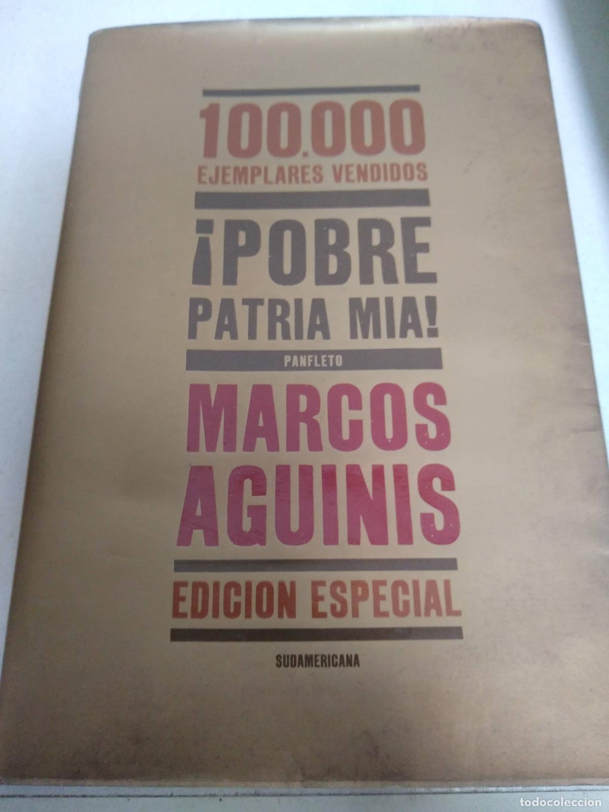 Libros: Pobre patria mia! - Marcos Aguinis - Foto 1