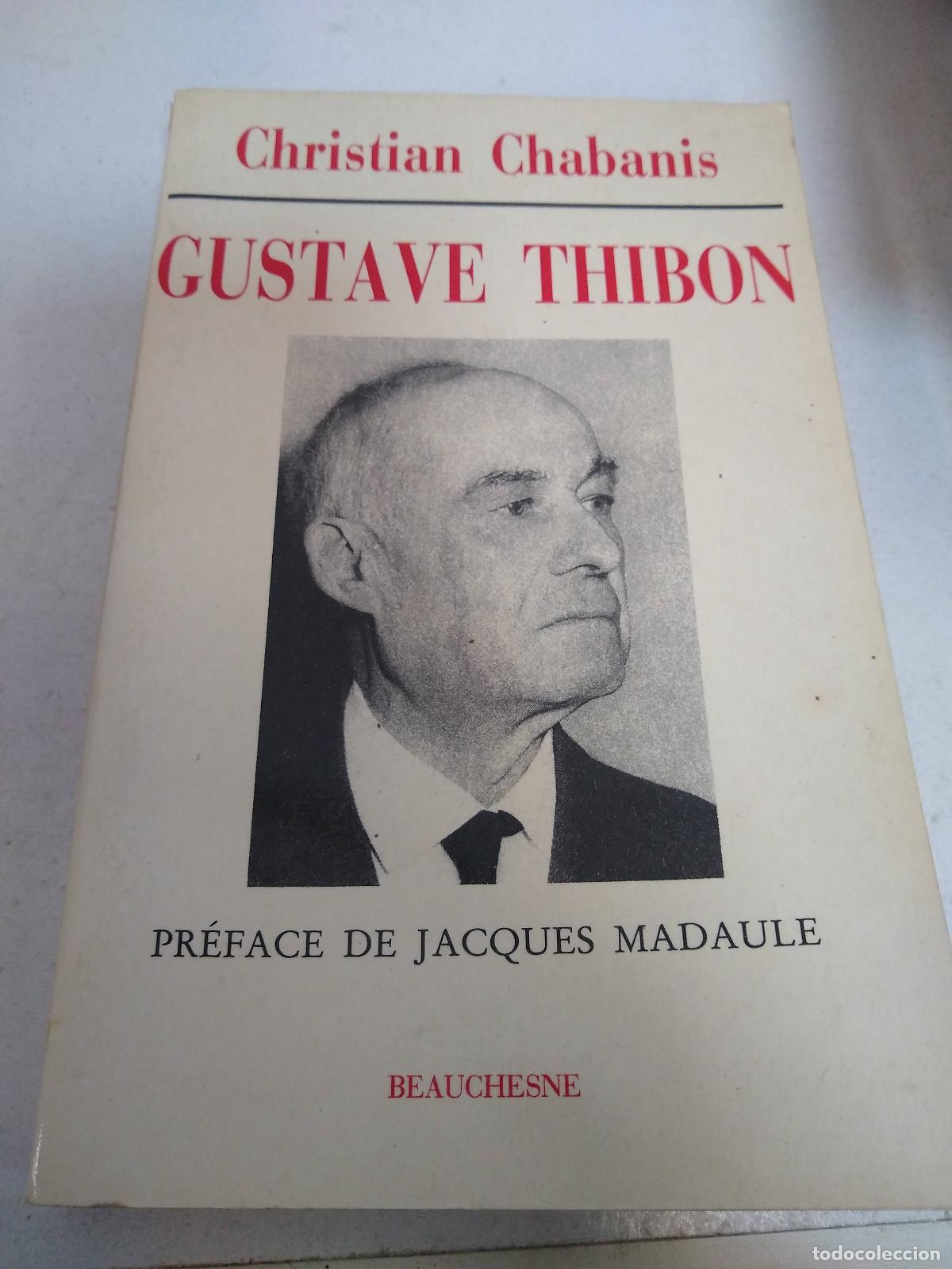 Libros: Gustave Thibon - Chabanis, Christian - Foto 1