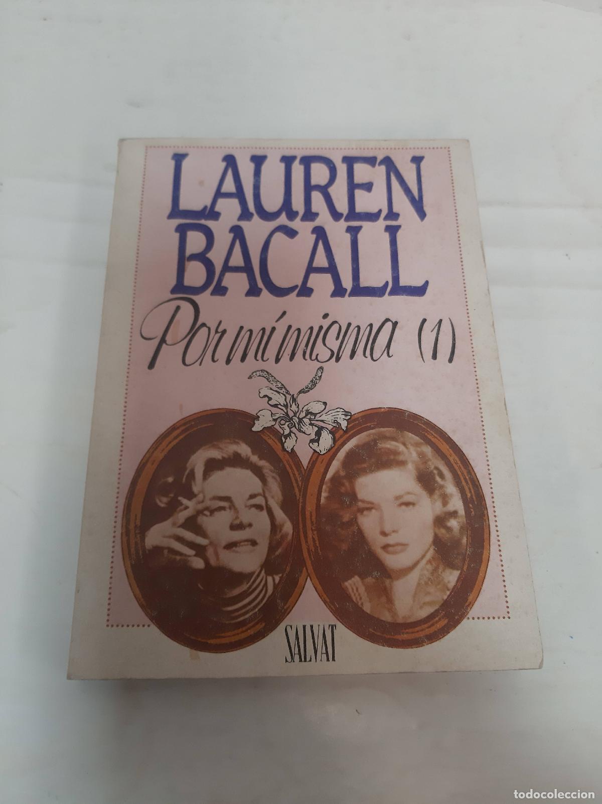 Libros: Por mi misma 1 - Lauren Bacall - Foto 1