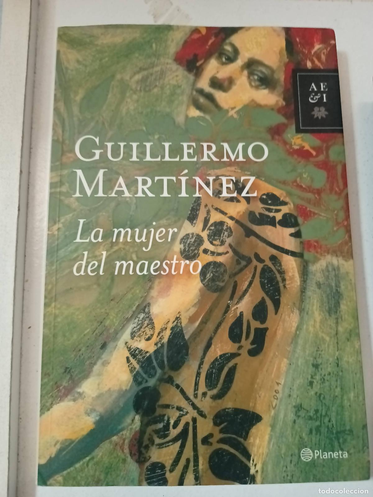 Libros: La mujer del maestro - Guillermo Martinez - Foto 1