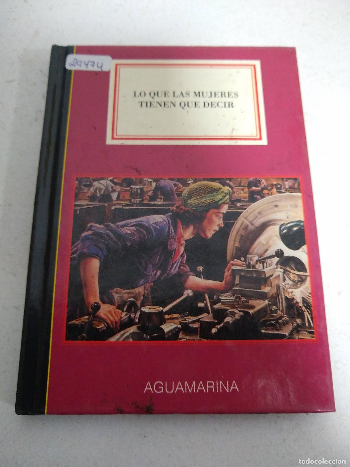 Libros: Lo que las Mujeres Tienen que Decir. - unknown - Foto 1