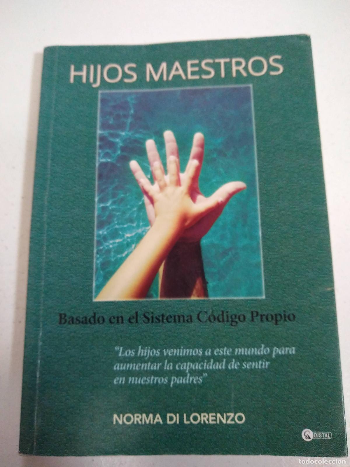 Libri di seconda mano: Hijos Maestros - Norma Di Lorenzo