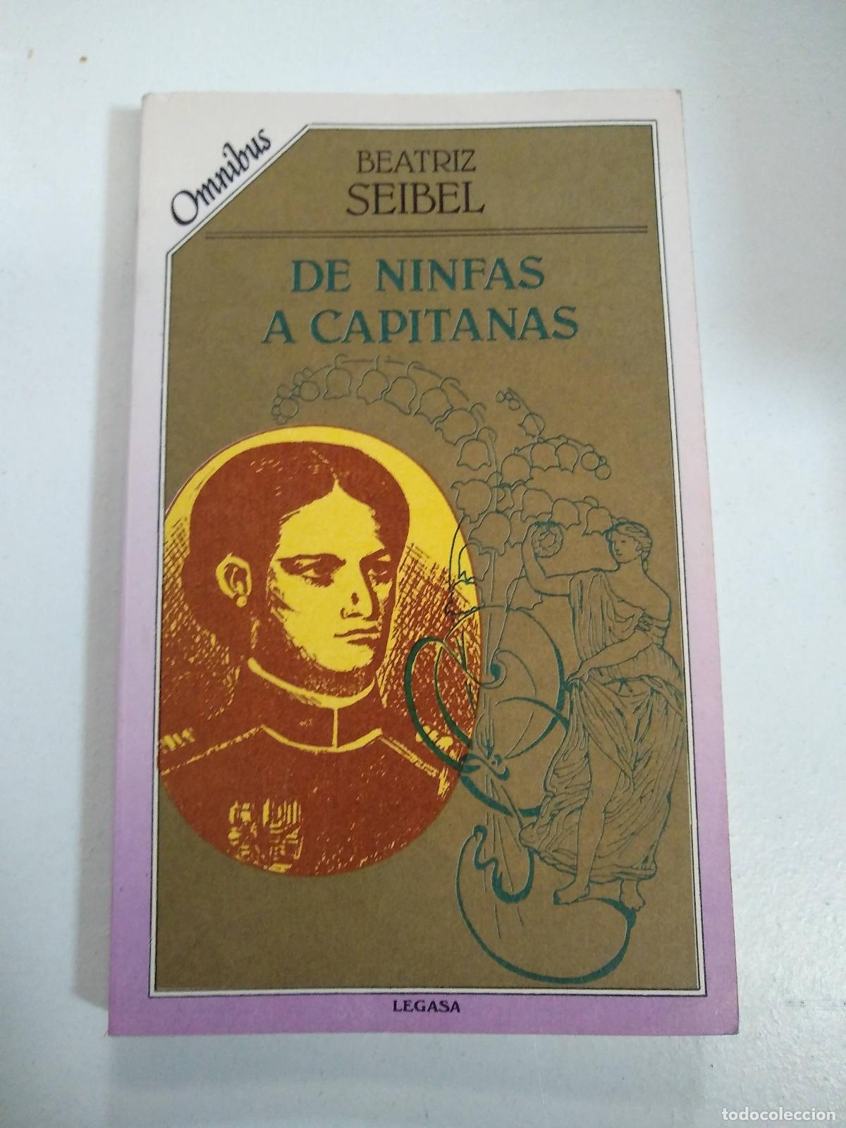Libros: De ninfas a capitanas - Beatriz Seibel - Foto 1