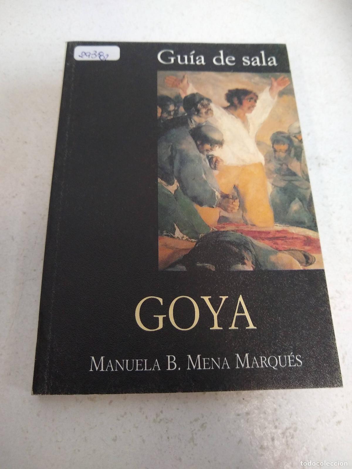 Libros: Goya - Manuel B. Mena Marqu&eacute;s - Foto 1
