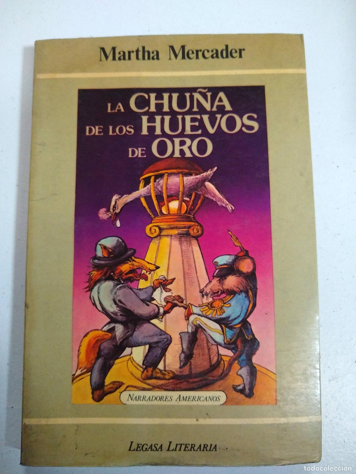 Libros: La chu&ntilde;a de los huevos de oro - Martha Mercader - Foto 1