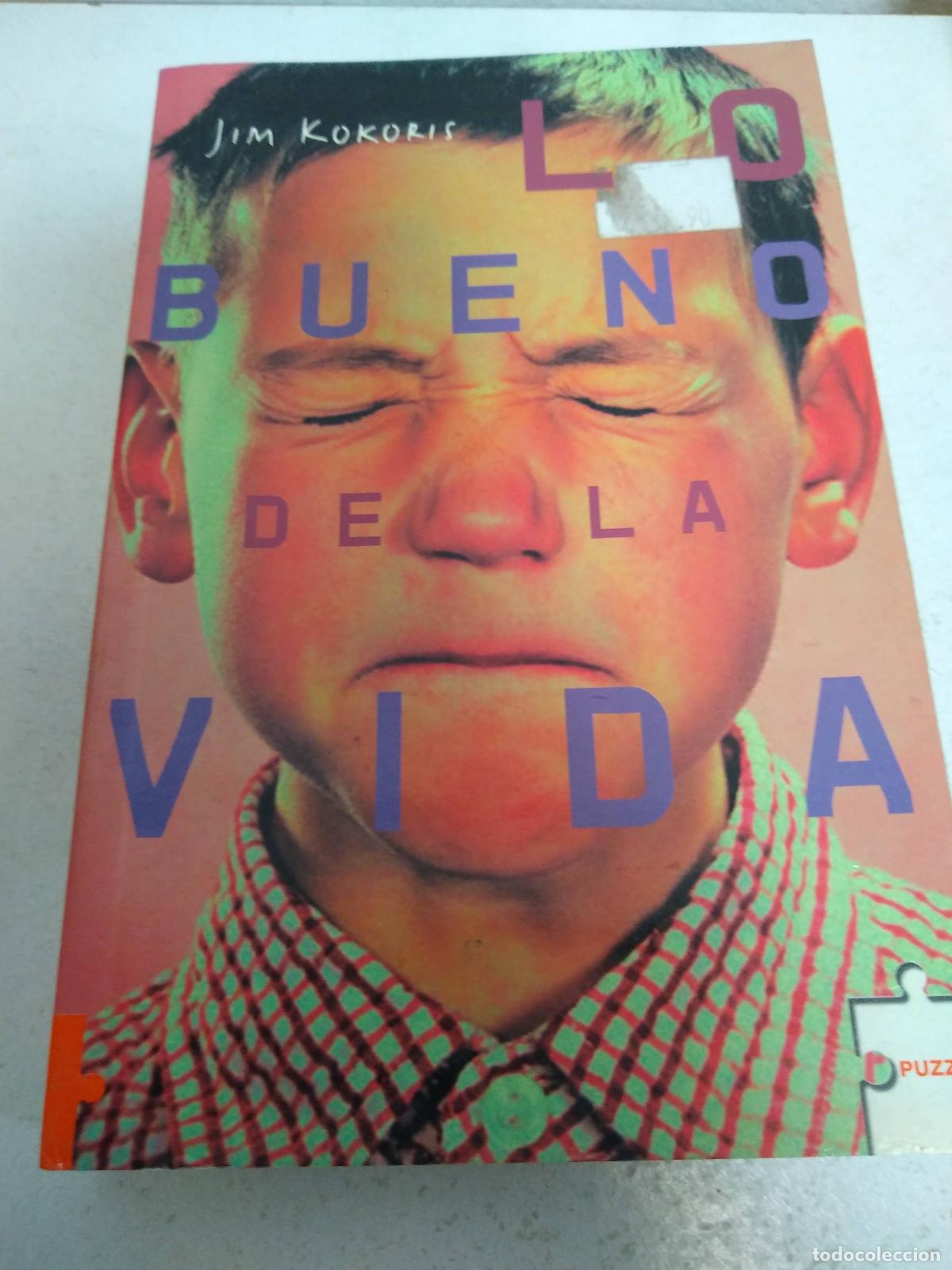 Libros: Lo Bueno De La Vida - Kokoris, Jim - Foto 1