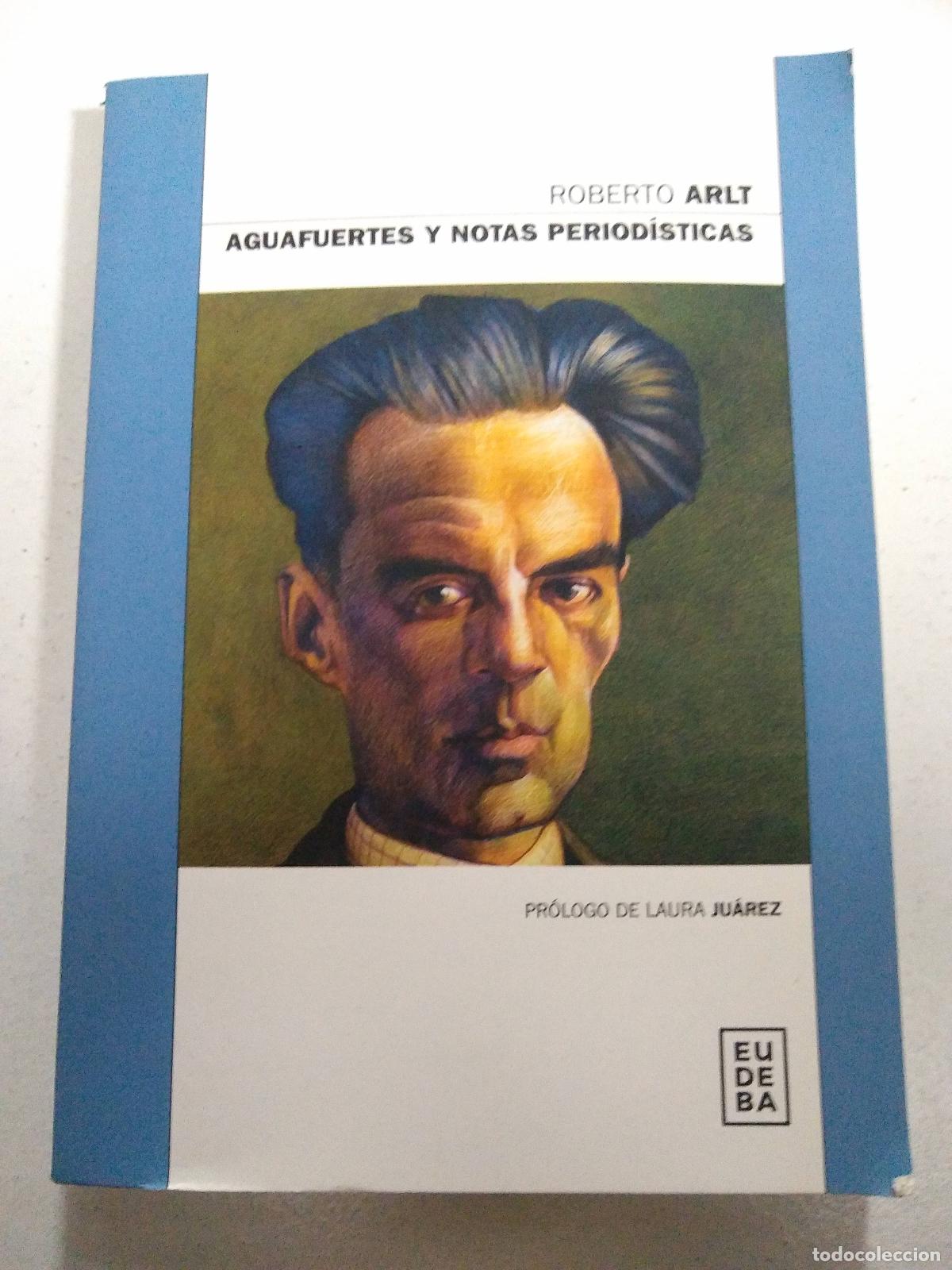 B&uuml;cher: AGUAFUERTES Y NOTAS PERIODISTICAS - ARLT, ROBERTO
