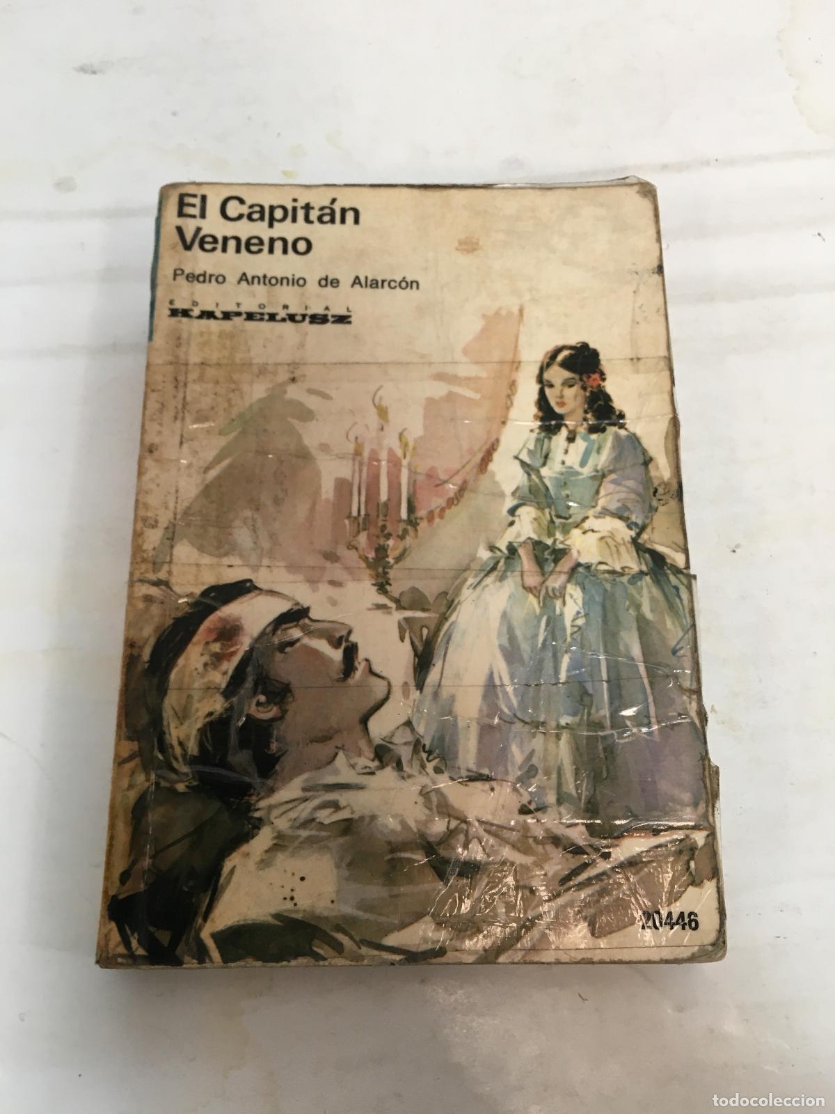 Libros: Capitan Veneno, El - Pedro Antonio de Alarc&oacute;n - Foto 1