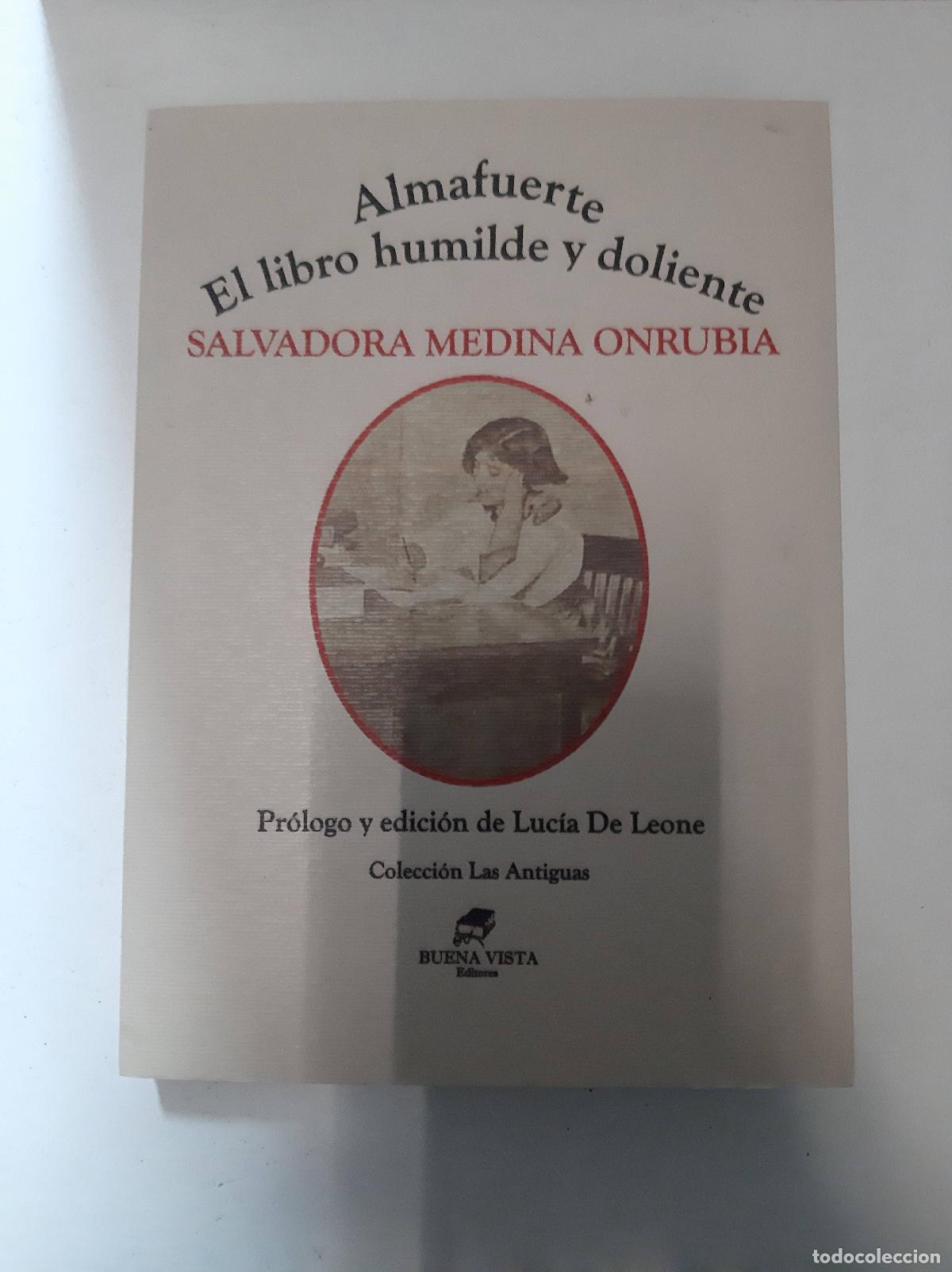 Libros: Almafuerte, el libro humilde y doliente - Salvadora Medina Onrubia - Foto 1