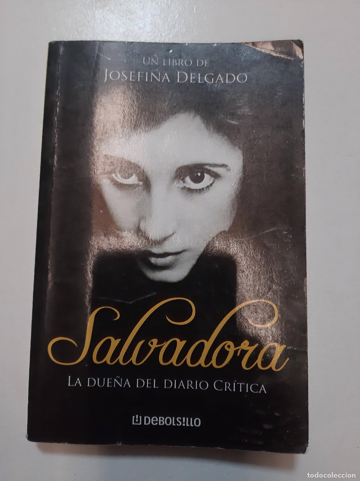 Livros em segunda m&atilde;o: Salvadora, la due&ntilde;a del diario critica - Josefina Delgado