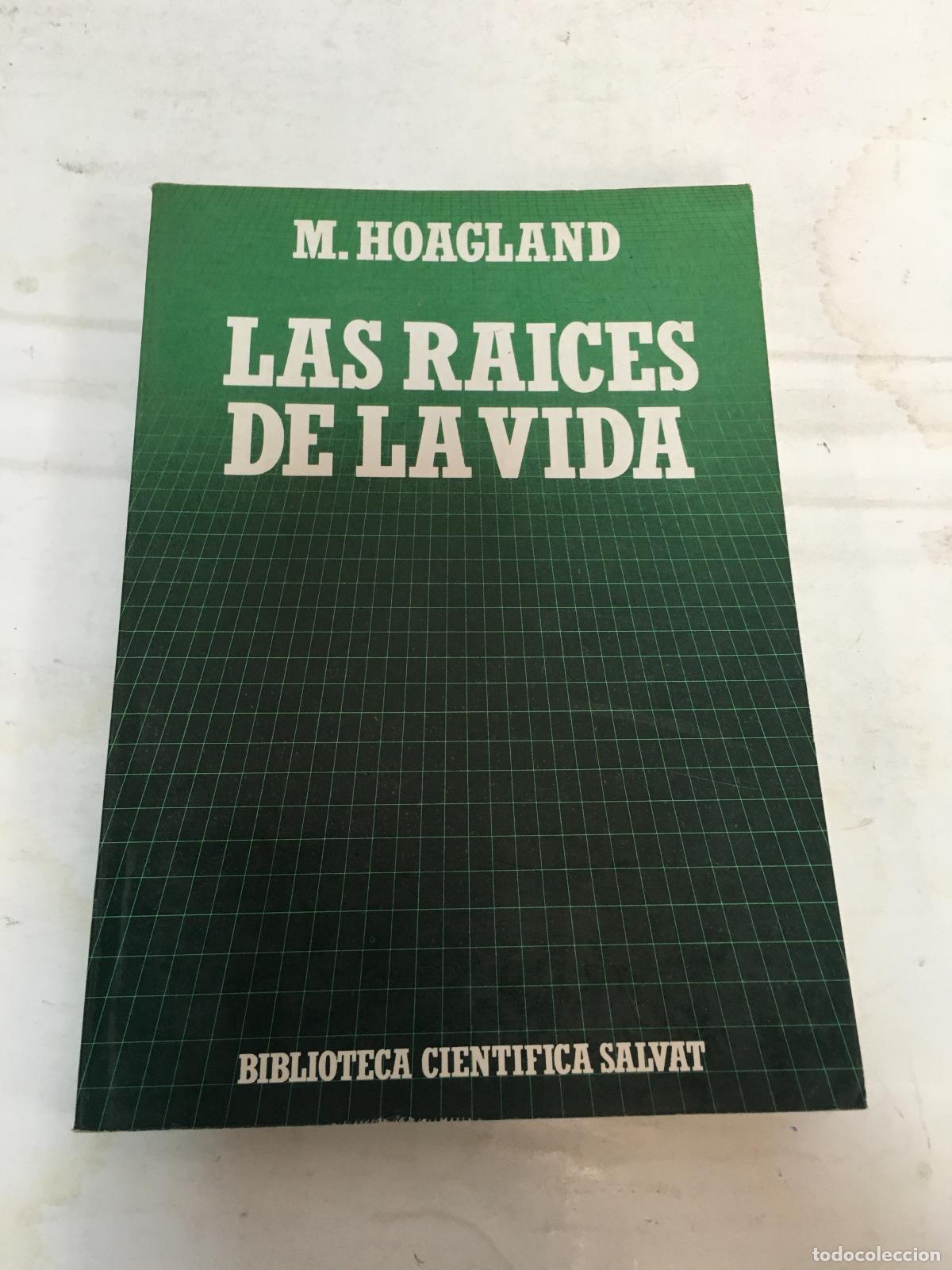 Libros: Las racies de la vida - Hoagland, Mahlon B. - Foto 1
