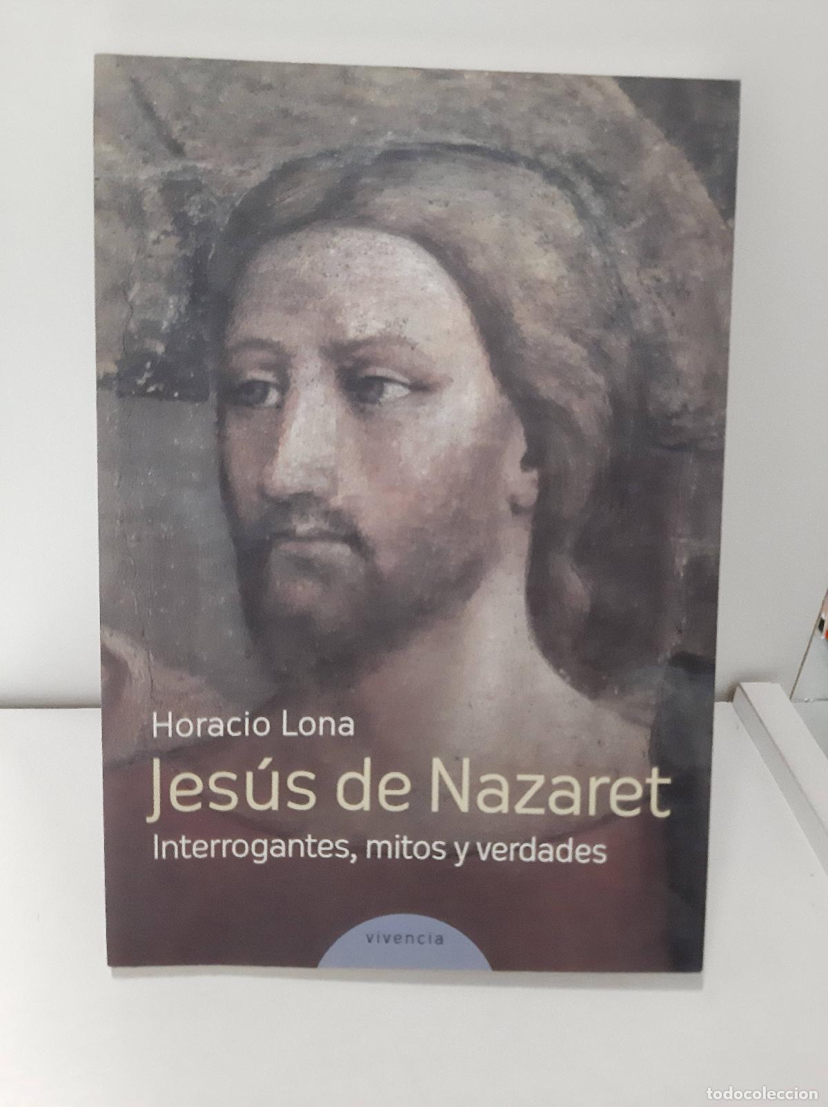 Libros: JESUS DE NAZARET - HORACIO LONA - Foto 1