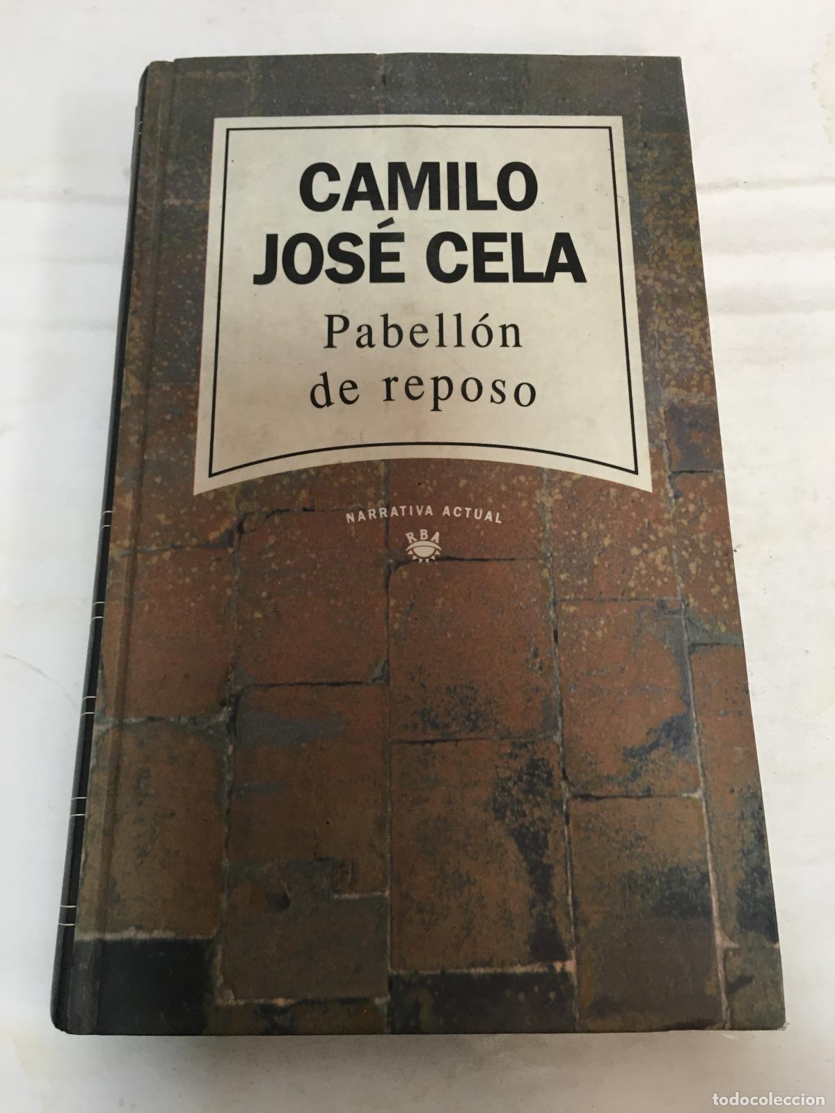 Libros: Pabell&oacute;n de reposo - Camilo Jose Cela - Foto 1