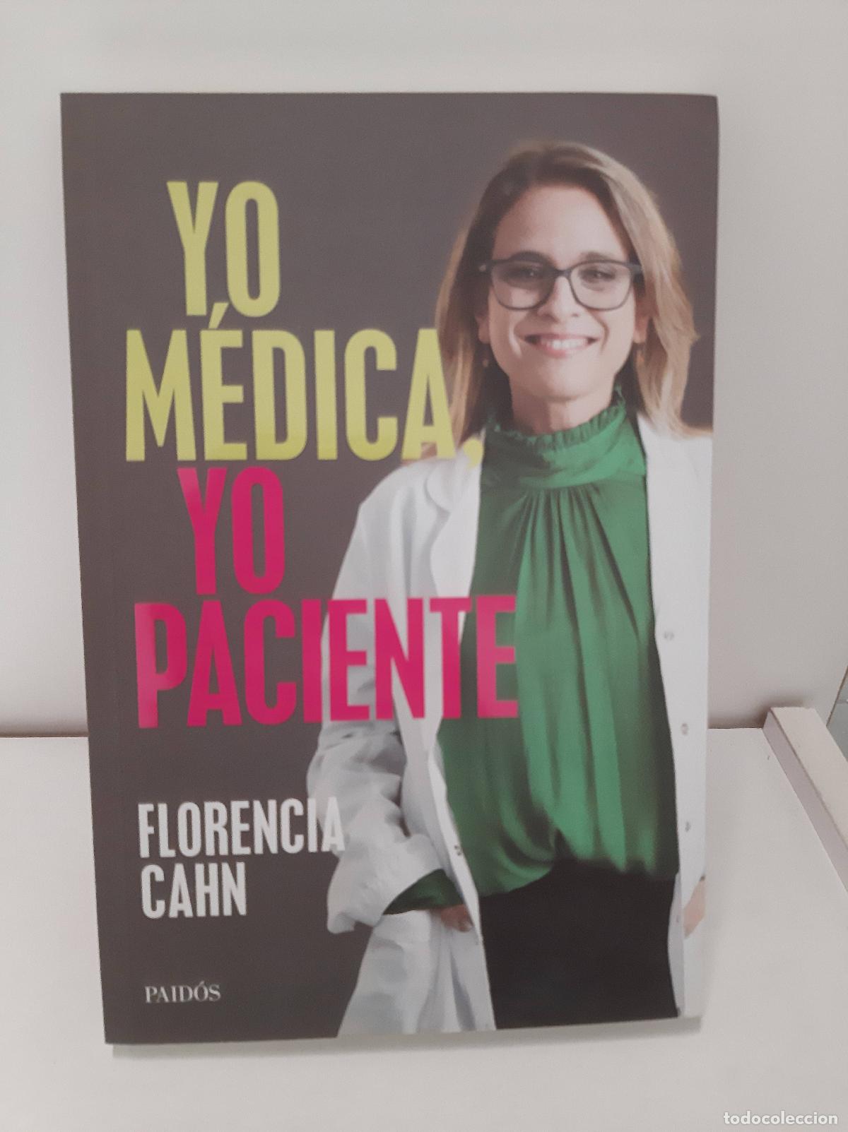 Libros: YO MEDICA YO PACIENTE - Cahn Florencia