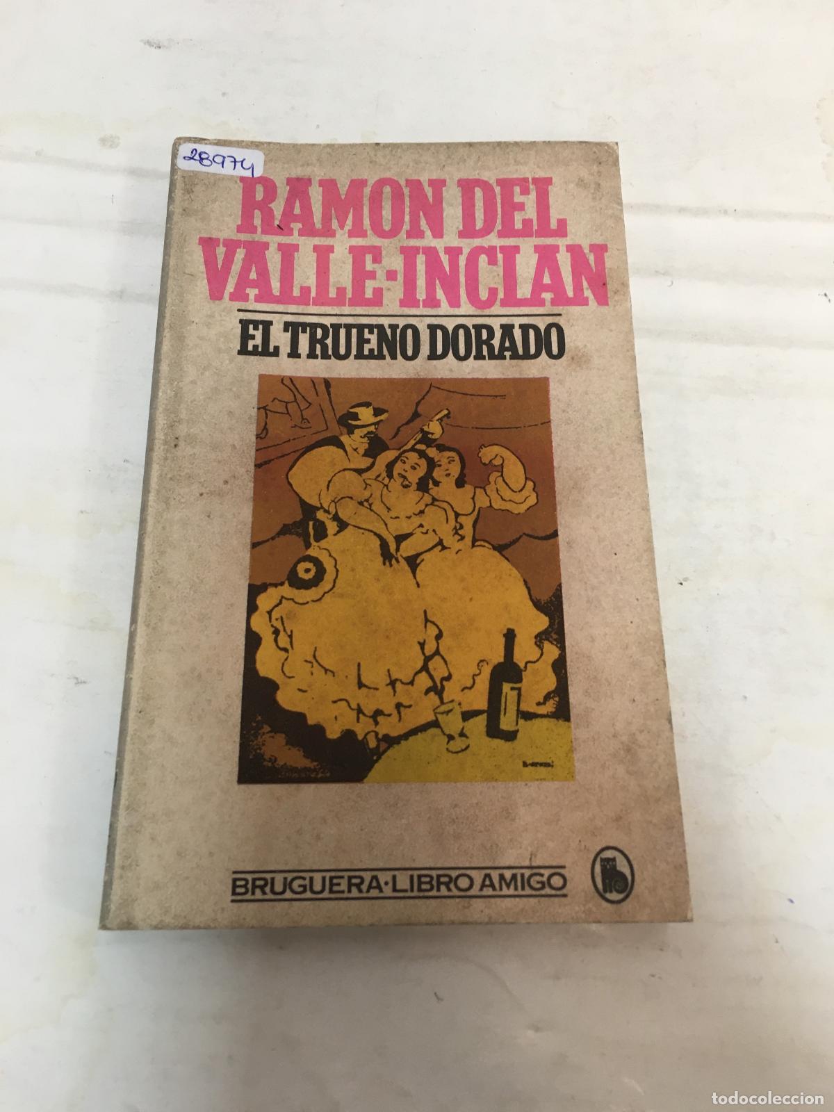 Libros: El trueno dorado - Valle-Inclan - Foto 1
