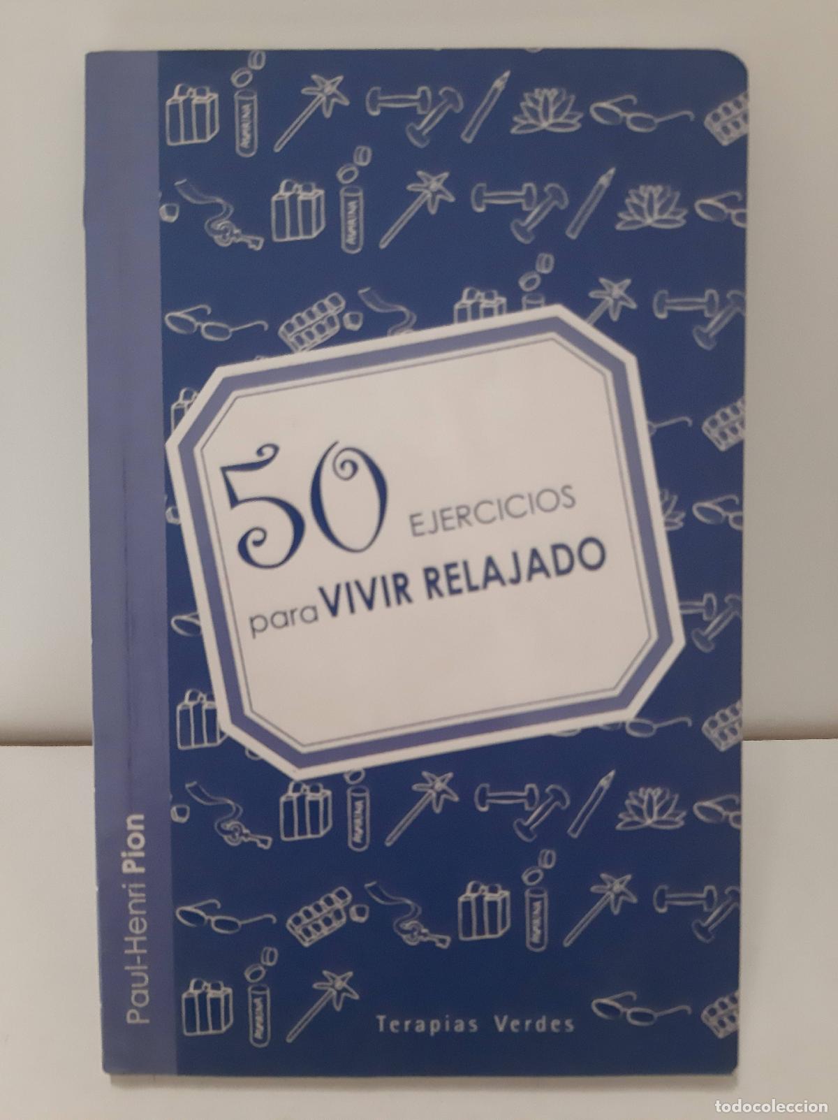 Libros: 50 Ejercicios para vivir relajado - Paul Herin Pion - Foto 1