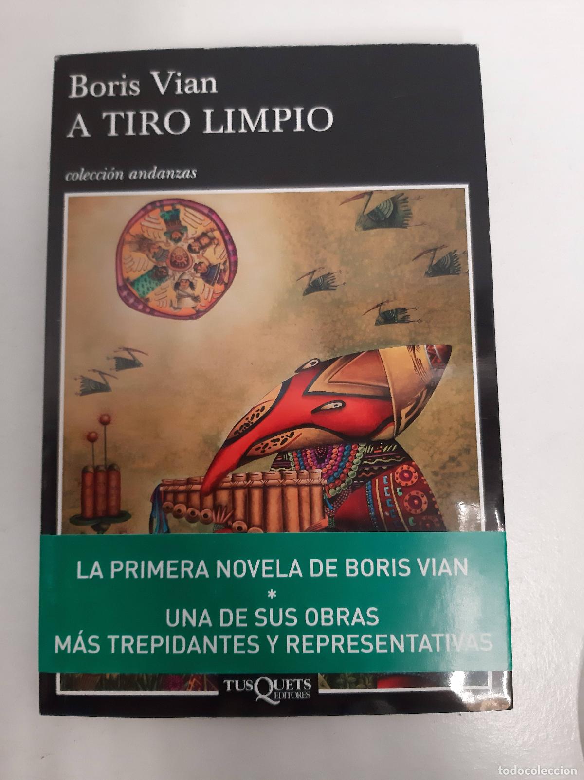 Libros: A Tiro Limpio - Boris Vian - Foto 1