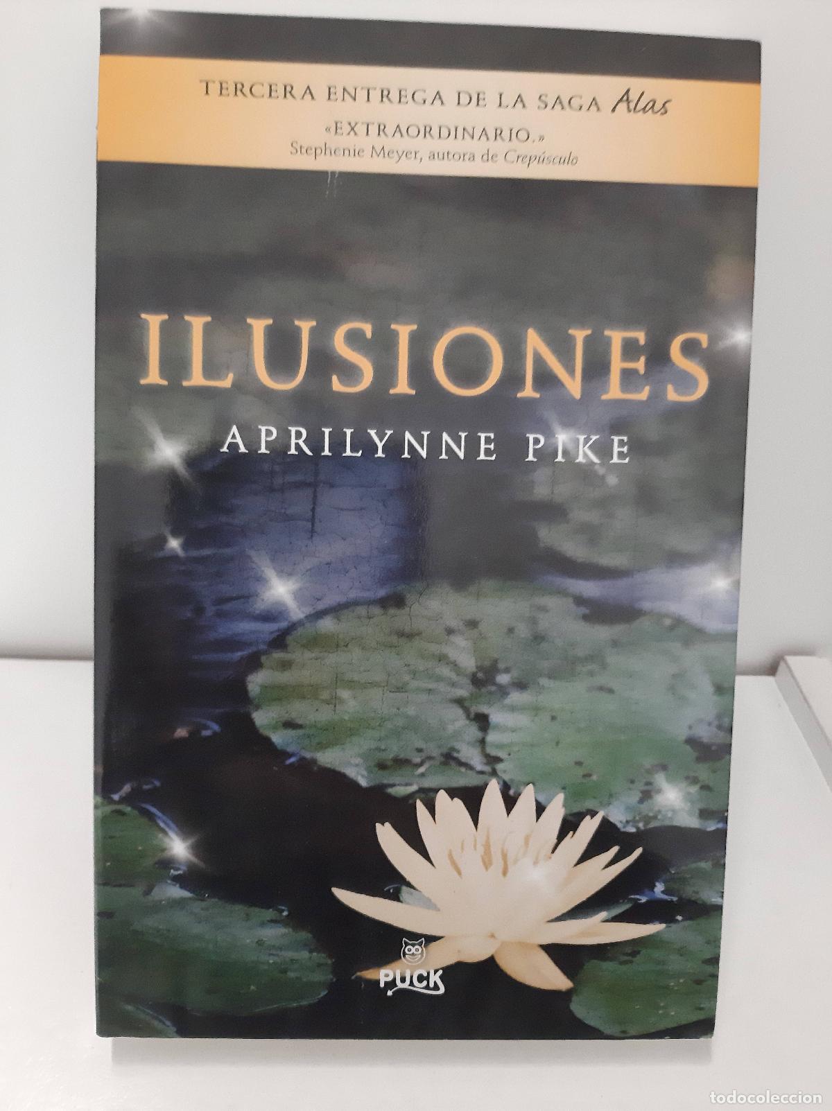 Libros: Ilusiones - Pike, Aprilynne - Foto 1