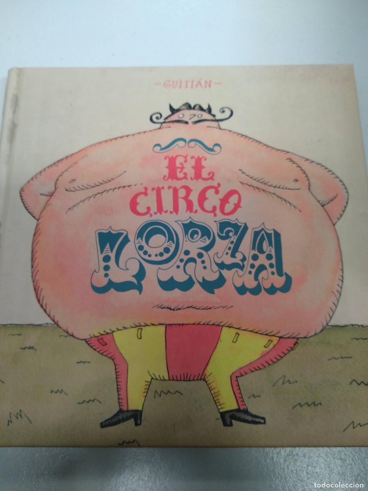 Livres: El circo Lorza - GUITAN,ALBERTO