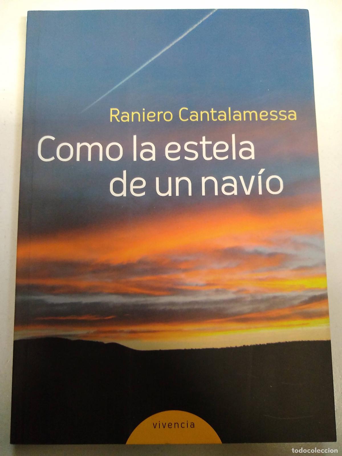 Libri di seconda mano: COMO LA ESTELA DE UN NAVIO - CANTALAMESSA