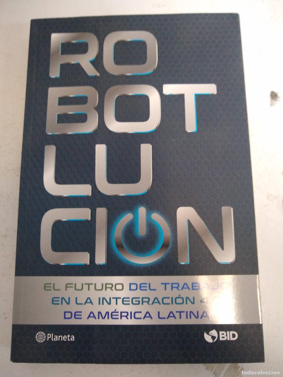 Libros: Robotlucion - Gustavo Beliz - Foto 1