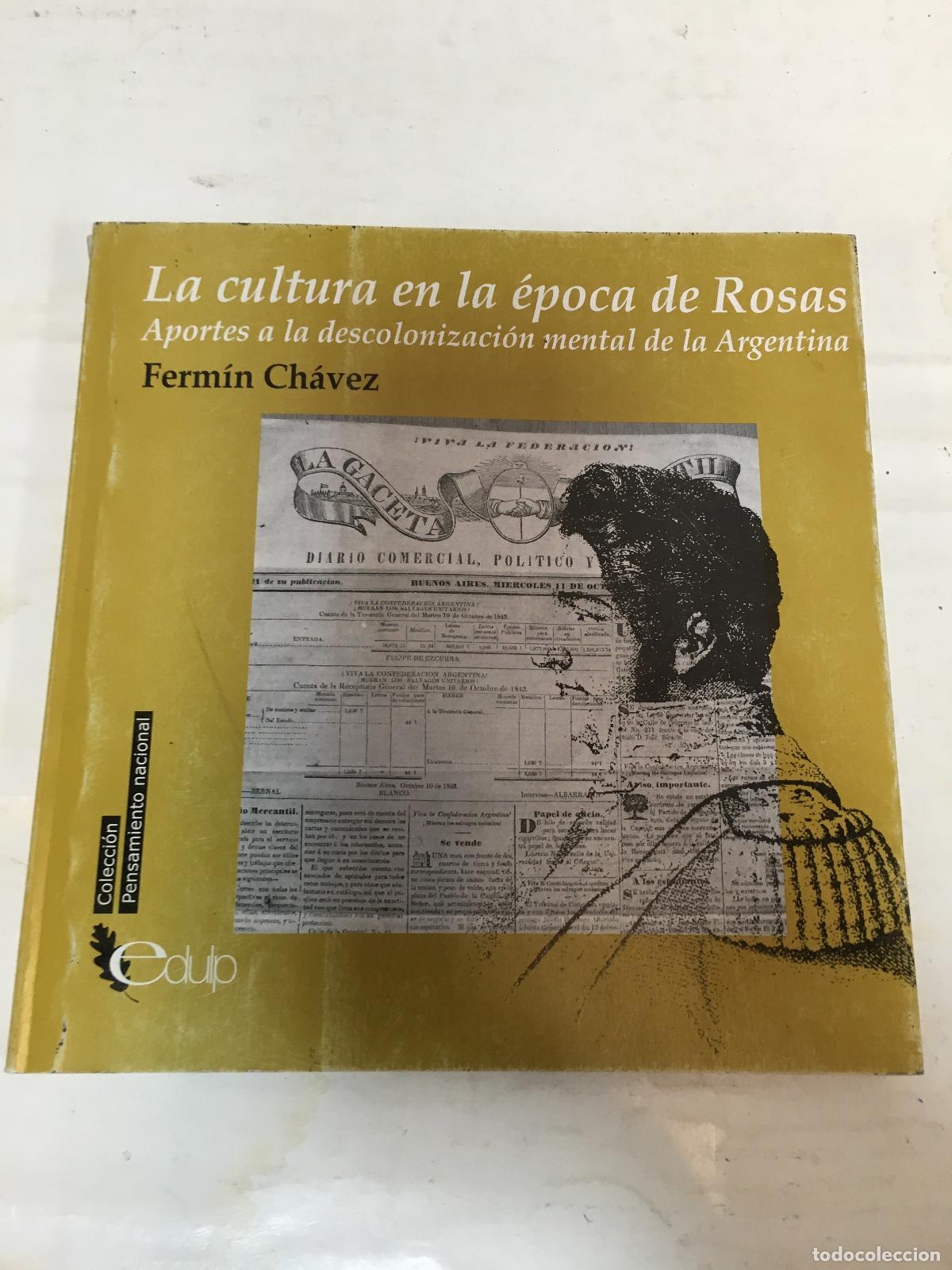 B&uuml;cher: La cultura en la &eacute;poca de Rosas - Ferm&iacute;n Ch&aacute;vez