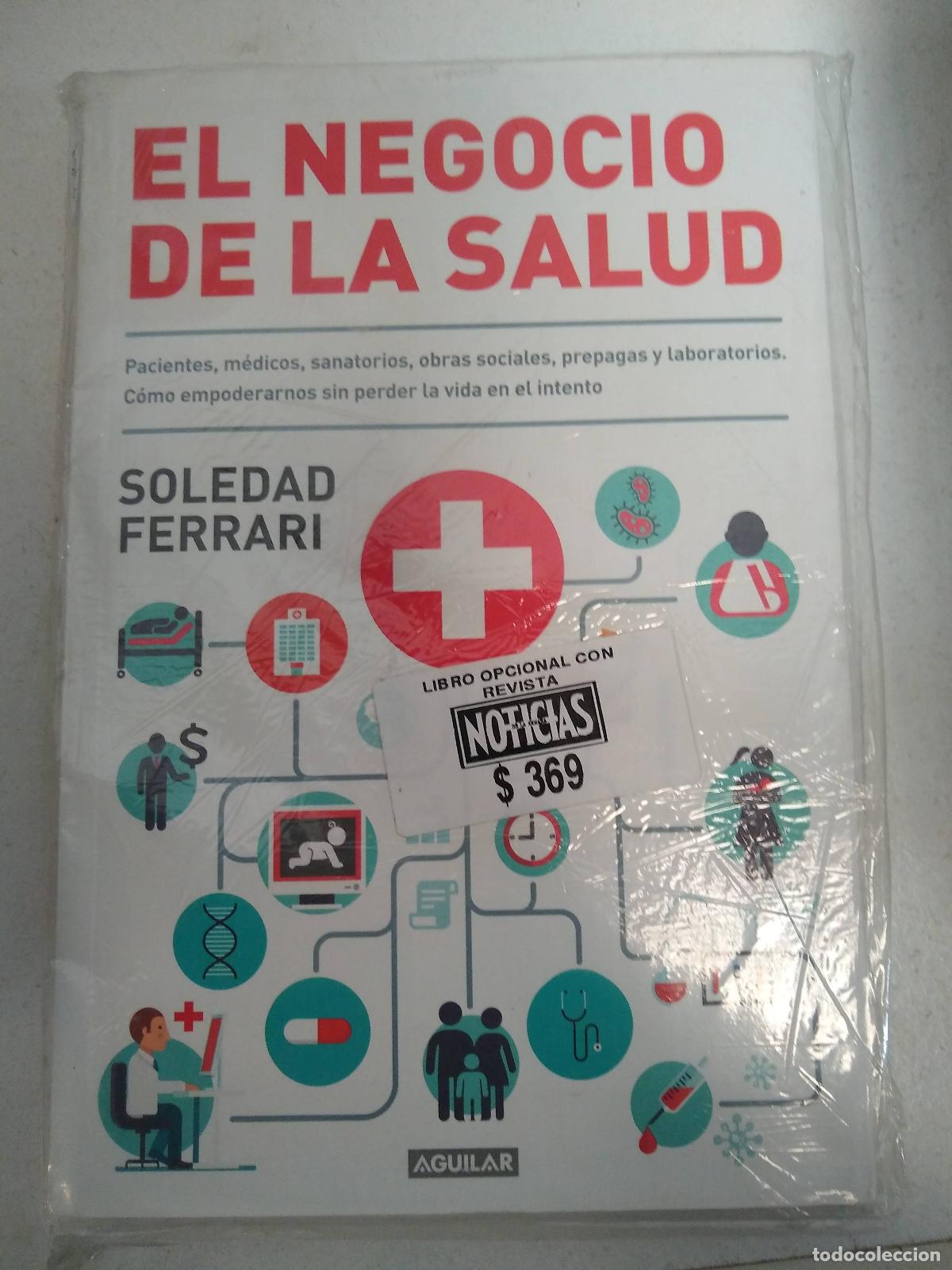 Libros: El Negocio De La Salud - FERRARI, SOLEDAD