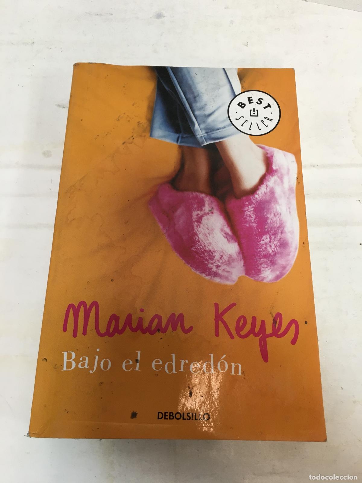 Libros: Bajo el edred&oacute;n - Marian Keyes - Foto 1