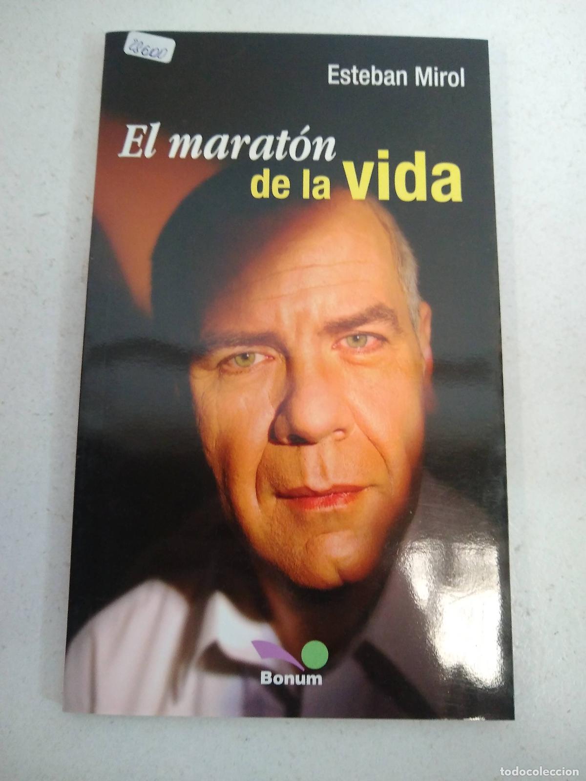 Libros: El maraton de la vida / The marathon of life (Itinerarios) - Esteban Mirol