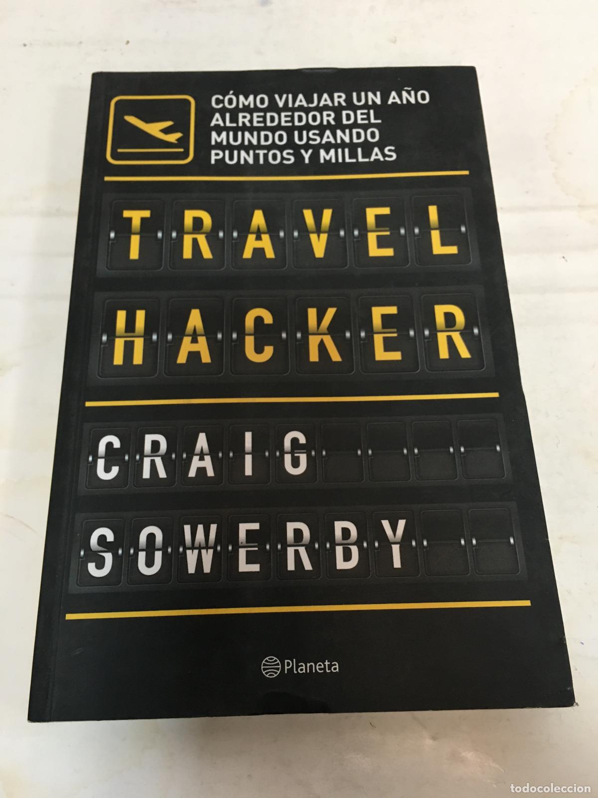 Libros: Travel Hacker - Craig Sowerby - Foto 1