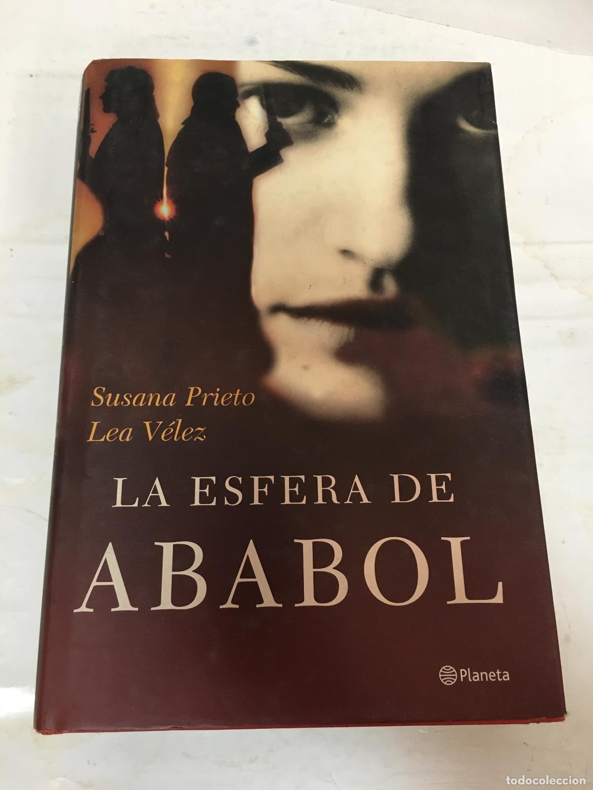 Libri di seconda mano: La esfera de Ababol - Susana Prieto / Lea Velez