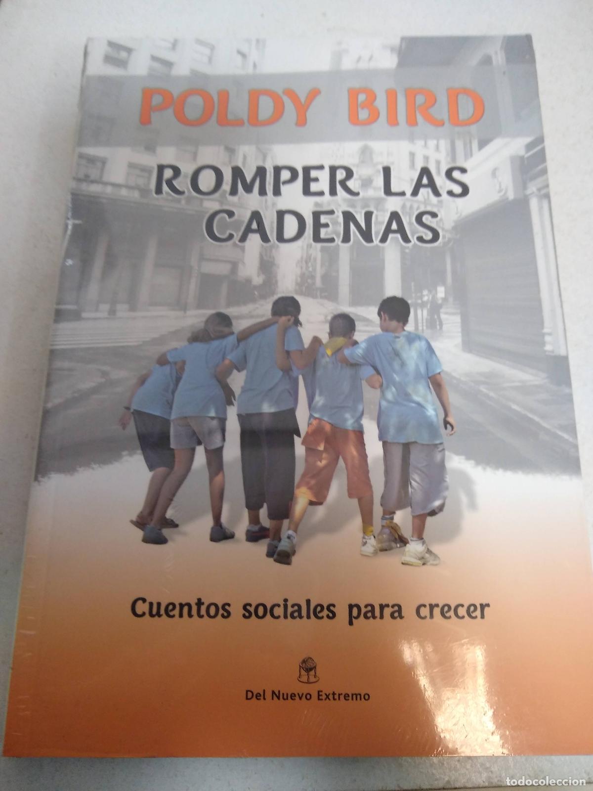 B&uuml;cher: romper las cadenas poldy bird nuevo extremo - POLDY BIRD